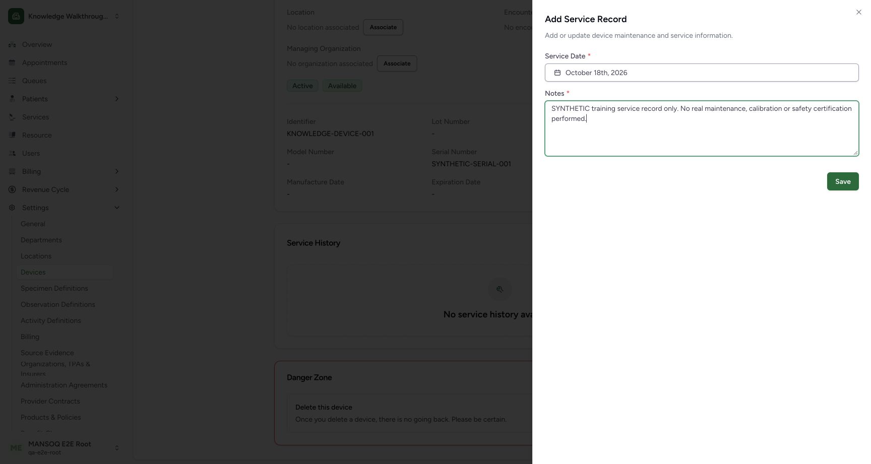 Record a service date and clearly scoped maintenance note. Actual MANSOQ local synthetic training; no real patient, staff, equipment or financial data.