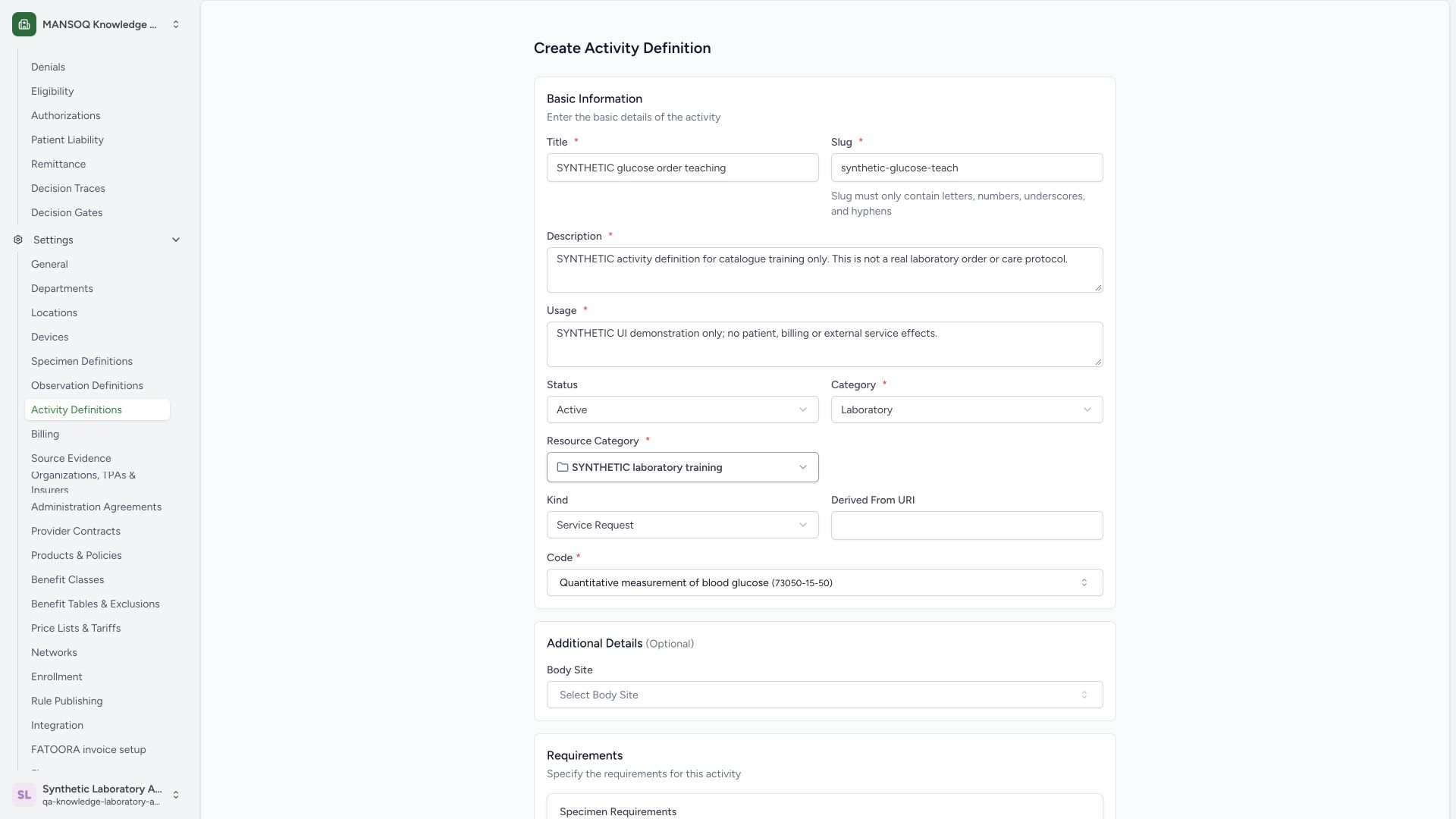 Review the selected activity code and catalogue identity. Actual wide MANSOQ synthetic normal Laboratory Facility Admin synthetic activity catalogue creation view.
