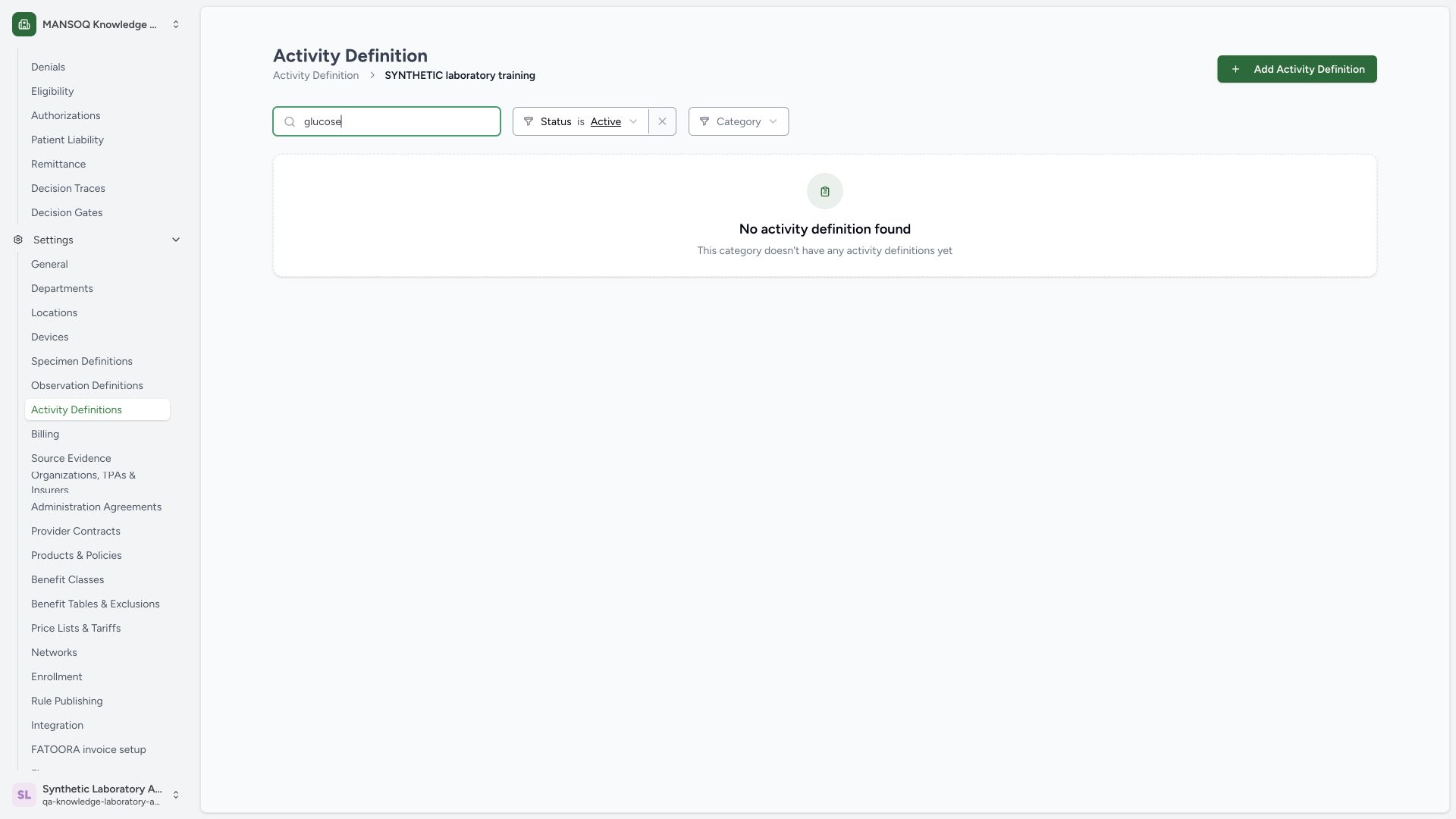 Recognize an Active filter empty result. Actual wide MANSOQ synthetic Laboratory Facility Admin activity metadata and retained status maintenance view.