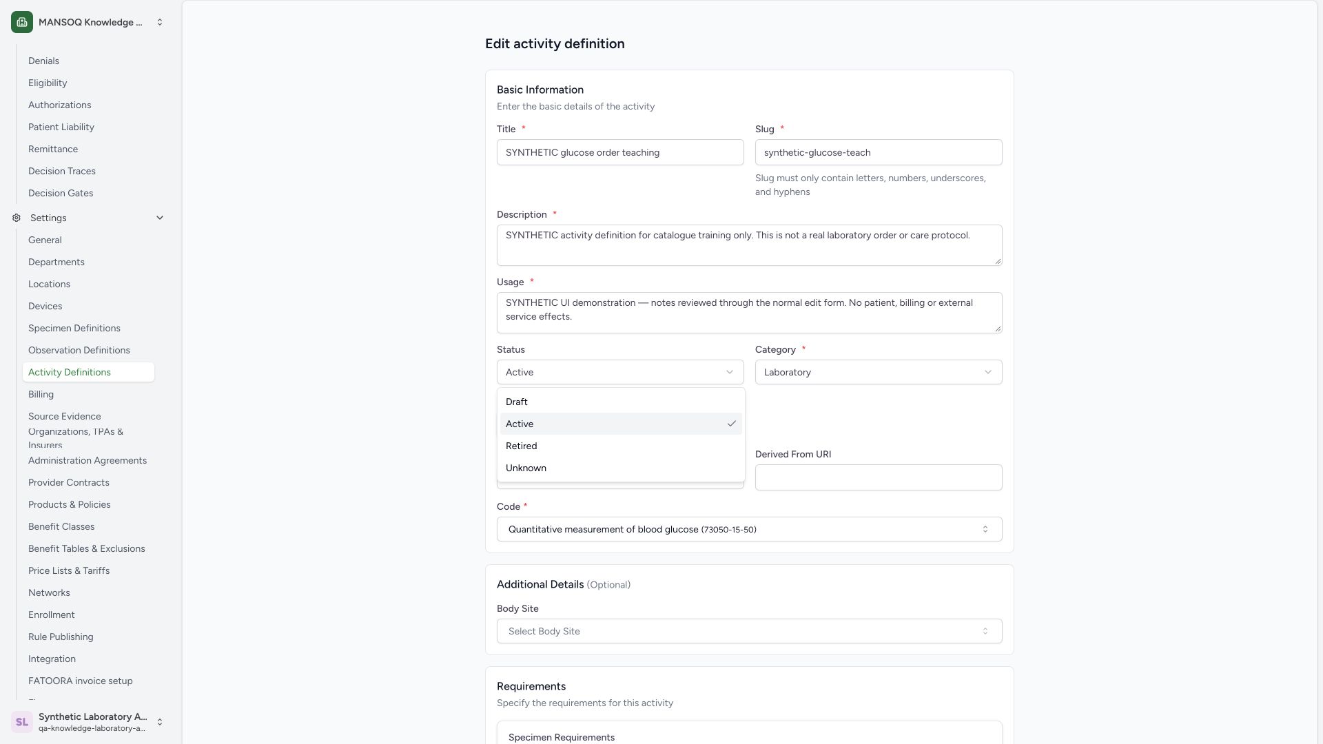 Choose a catalogue status. Actual wide MANSOQ synthetic Laboratory Facility Admin activity metadata and retained status maintenance view.