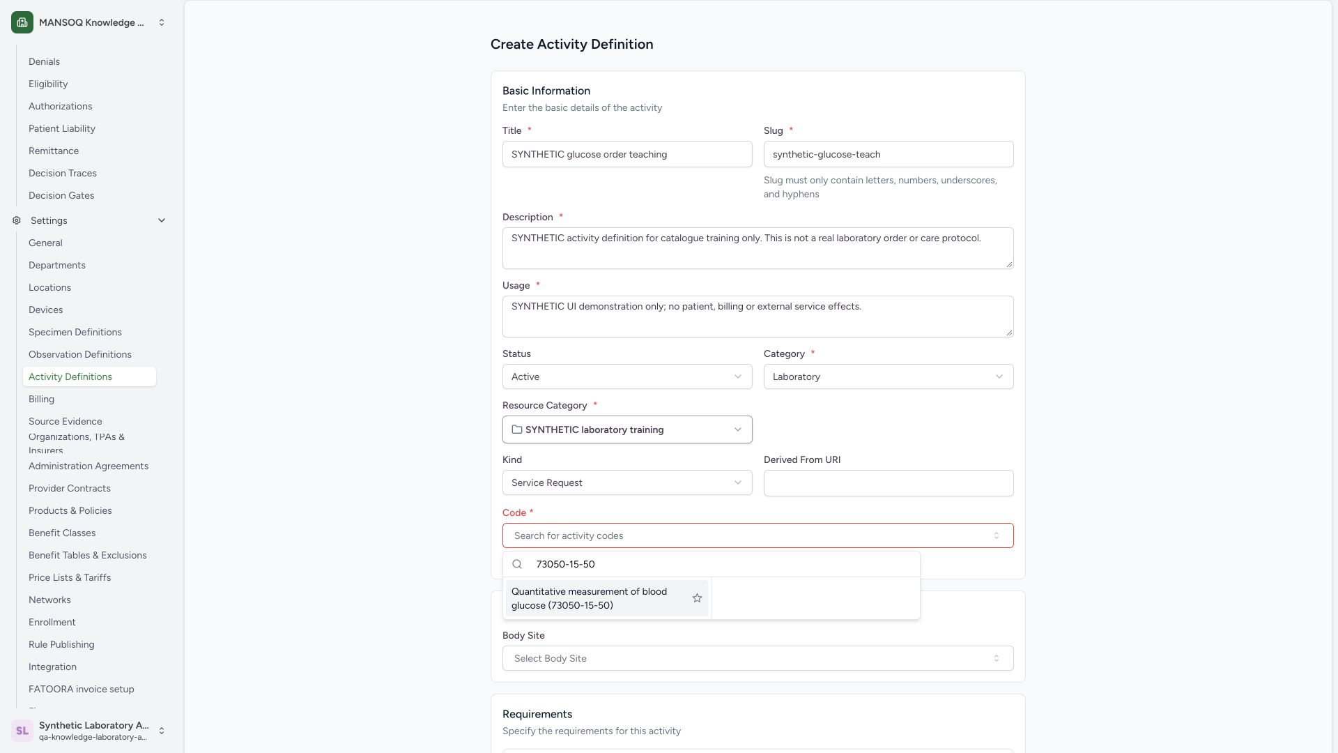 Select an actual installed laboratory activity code. Actual wide MANSOQ synthetic normal Laboratory Facility Admin synthetic activity catalogue creation view.