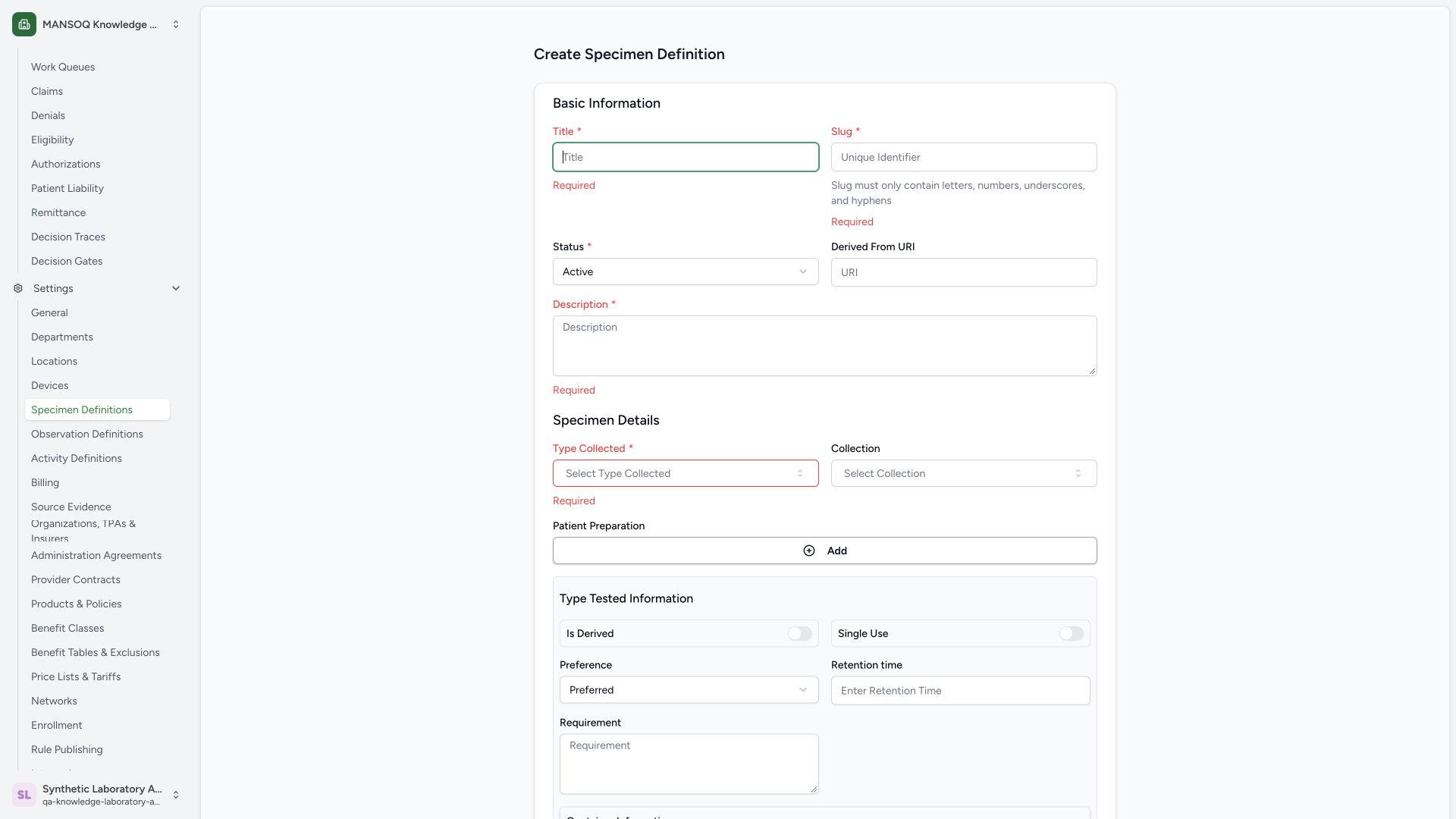 Identify required specimen definition fields. Actual wide MANSOQ synthetic Laboratory Facility Admin synthetic base specimen catalogue creation view.
