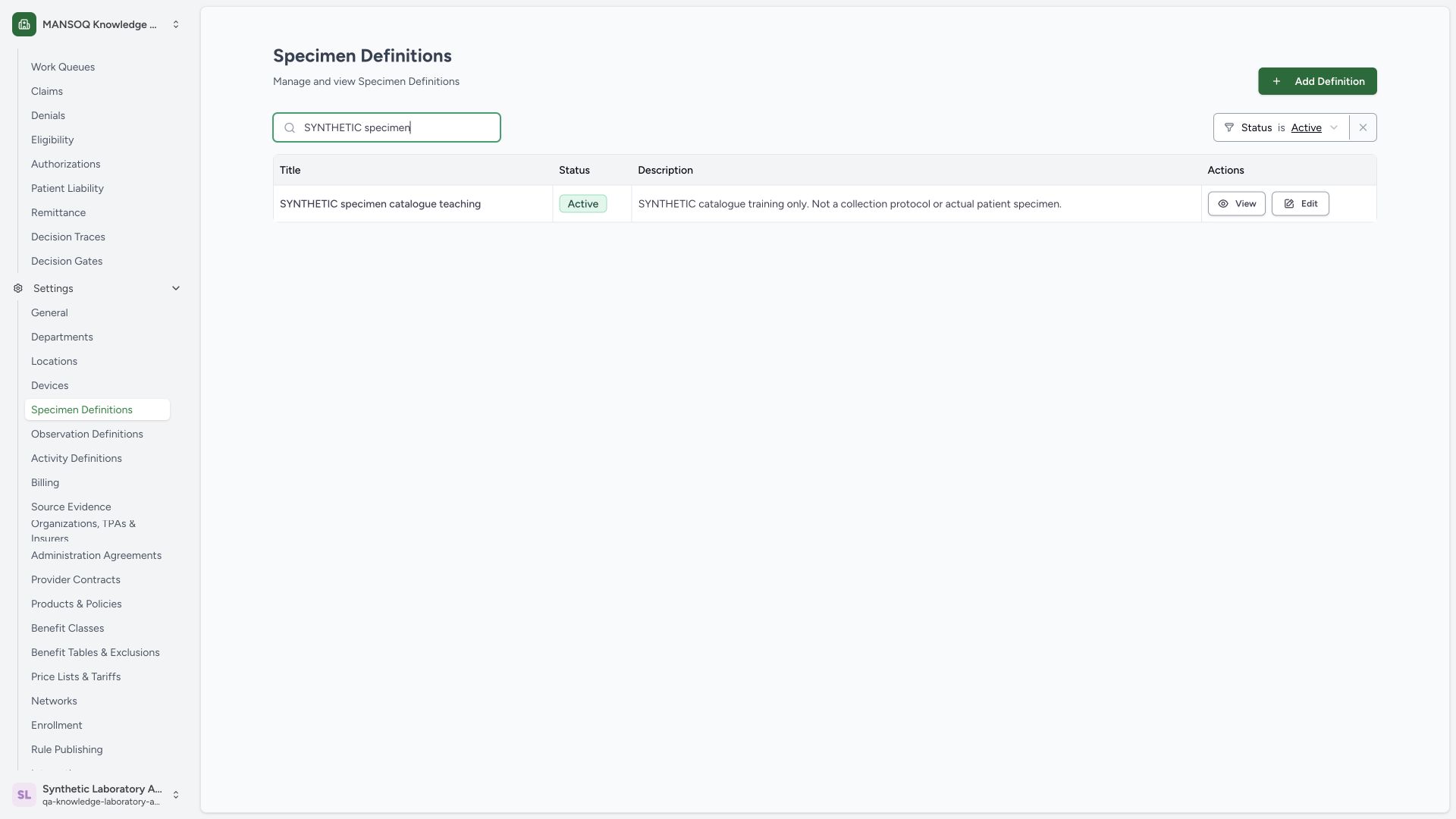 Find the saved Active specimen definition. Actual wide MANSOQ synthetic Laboratory Facility Admin synthetic base specimen catalogue creation view.