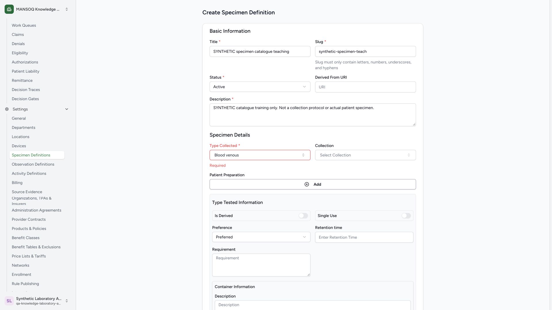 Review the selected specimen type. Actual wide MANSOQ synthetic Laboratory Facility Admin synthetic base specimen catalogue creation view.