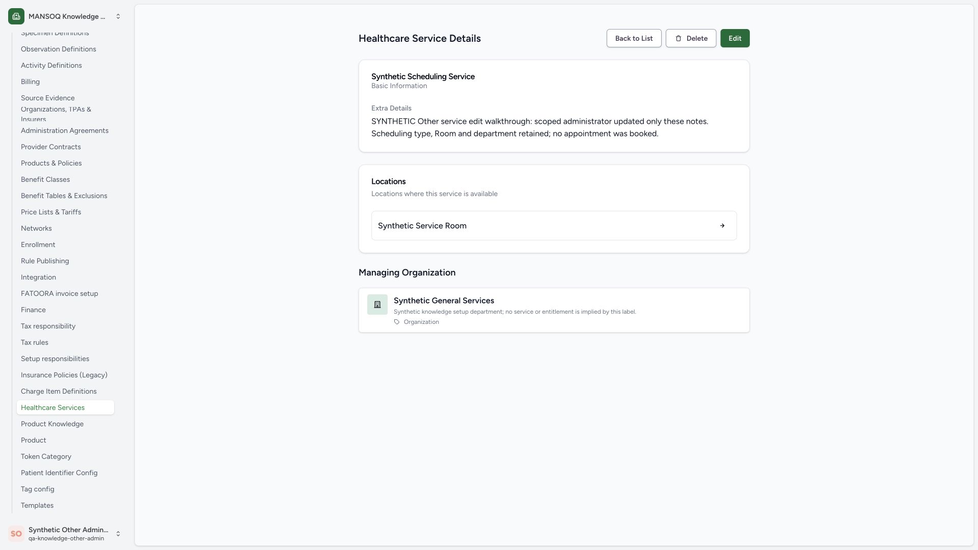 Verify the saved notes and retained service references. Actual MANSOQ full desktop screenshot under the synthetic Other Facility Admin.