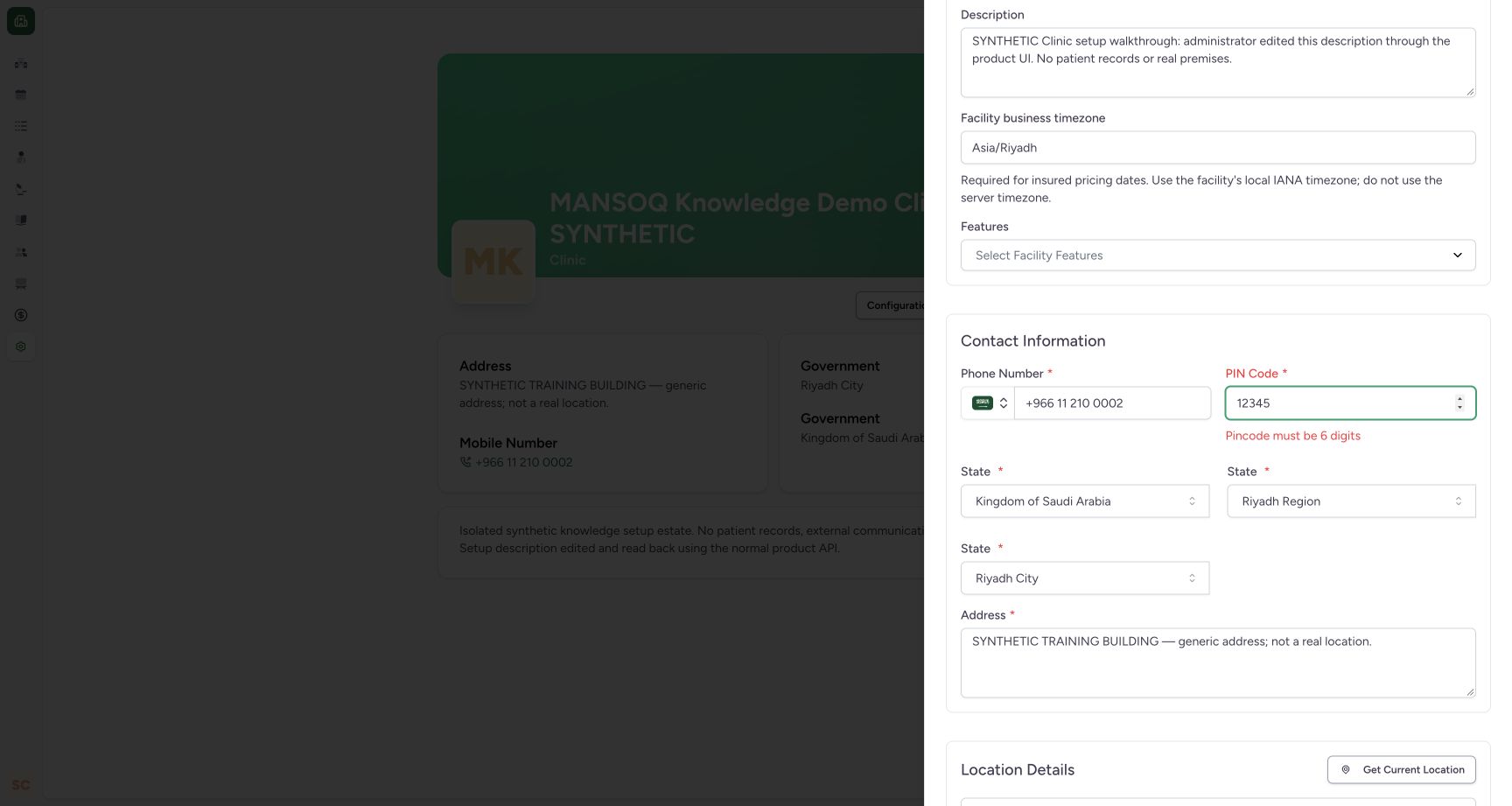 Clinic form rejects five-digit PIN Code. Real MANSOQ application with explicitly synthetic Clinic setup data; no patient records.