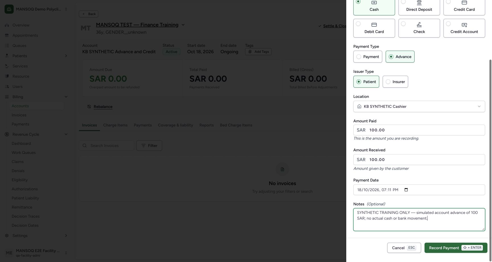 The existing Facility Admin records a synthetic 100 SAR cash advance at the teaching cashier, without an invoice. No actual cash or bank movement occurs.