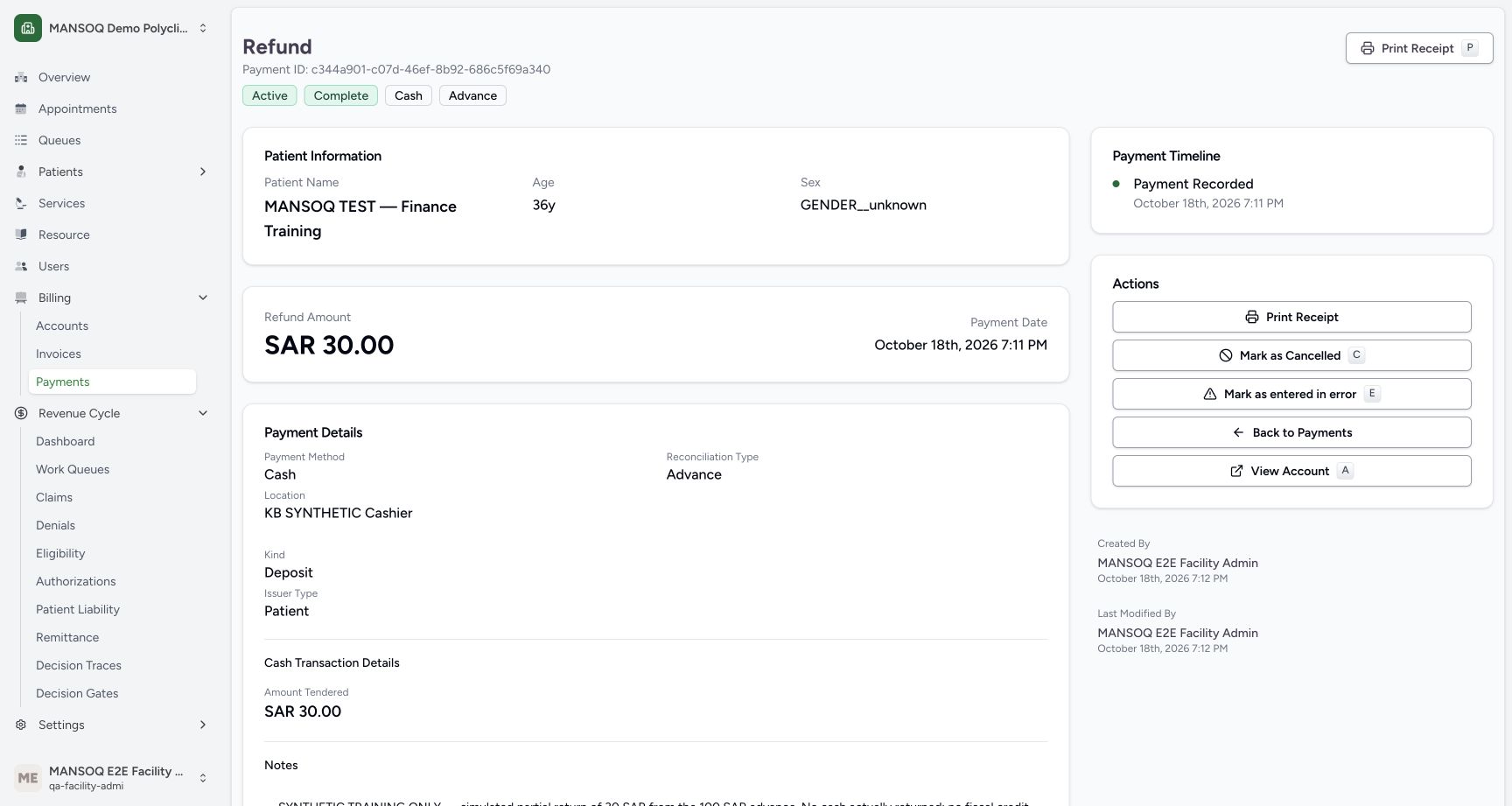 The separate refund view confirms 30 SAR, Cash, Advance, the teaching collection location and Facility Admin authorship. Generic Kind remains Deposit in this implementation; direction also depends on the credit-note flag and signed ledger display.