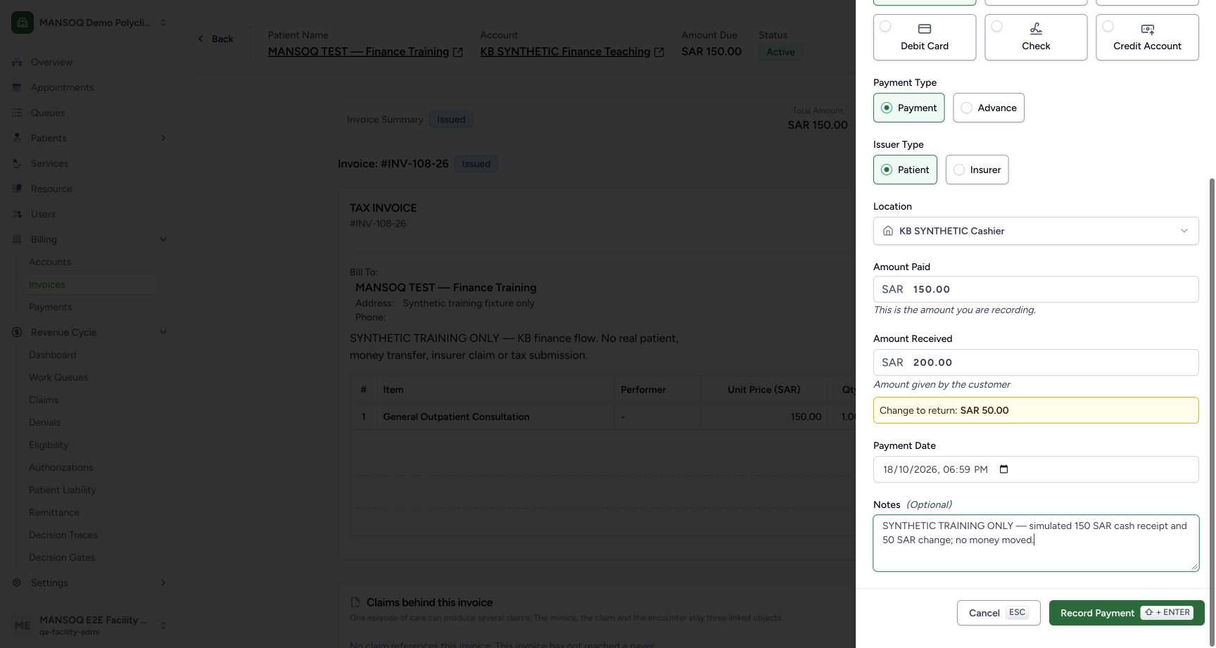 The real payment form uses the existing authorized Facility Admin, a configured synthetic cashier location,150 SARamount and200 SARtendered with50 SARchange. No money moves in this isolated teaching environment.
