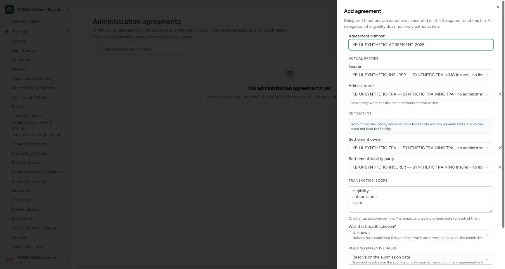 The draft distinguishes insurer, administrator, settlement owner, settlement liability party, transaction scope and routing date basis. This exact UI attempt omitted the required row effective_from and failed; the successful dated draft came from the separately documented normal API continuation.