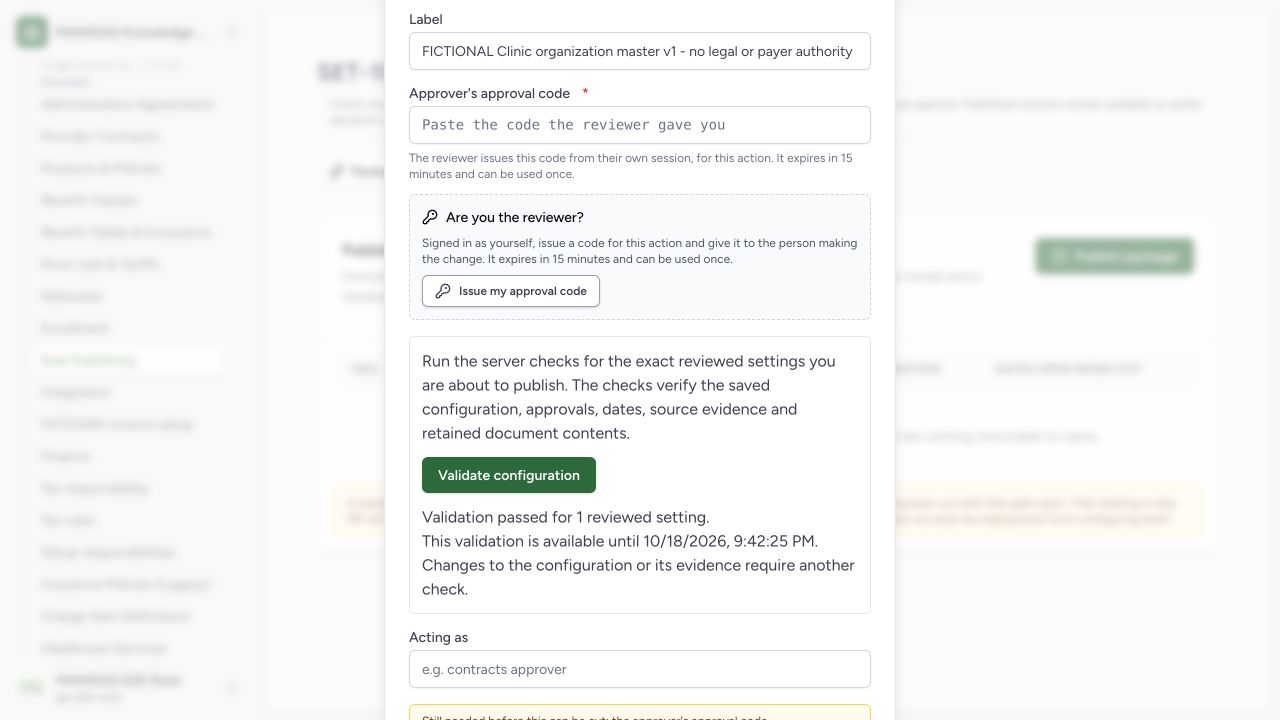 The maker UI server checks passed for exactly one reviewed organization-master setting using actual retained fictional bytes, approval and dates. The empty reviewer-code field remains required. Qualification lasts 15 minutes and must be rerun after any configuration/evidence change.