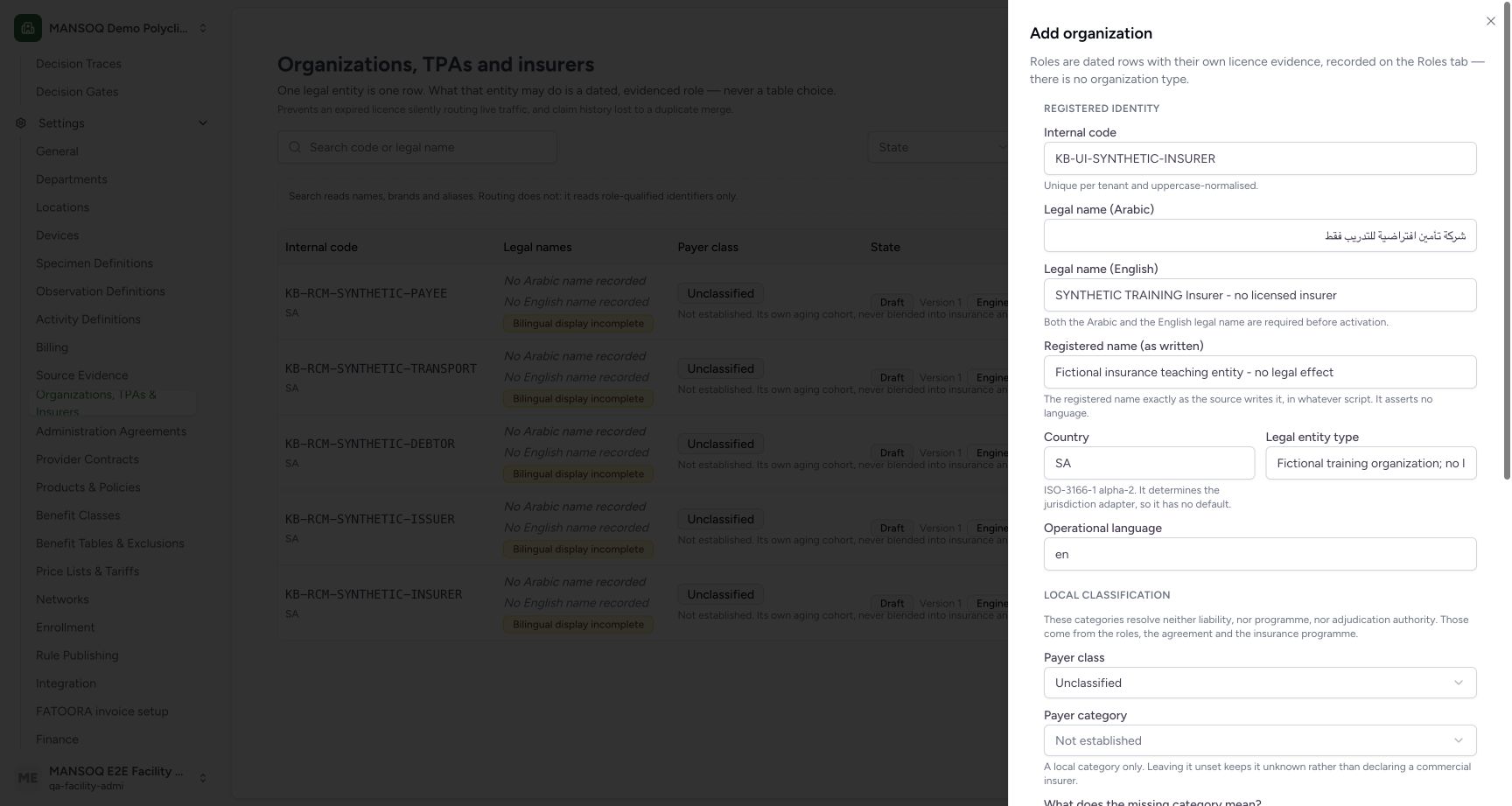 The Facility Admin prepared one insurer organization with distinct Arabic/English legal names, registered name, country and local payer classification. A name containing Insurer does not grant an insurer role, licence or routing authority.