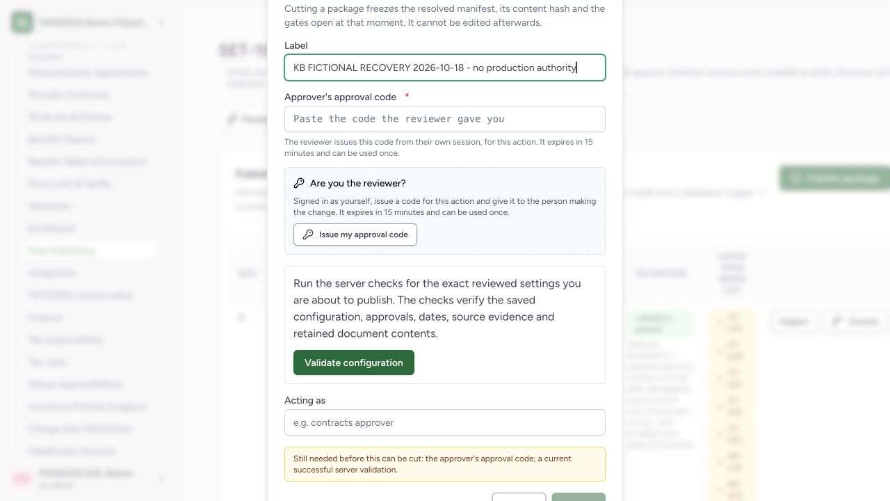 The maker opens Publish package, supplies a unique label and runs Validate configuration. No approval code was entered in this screenshot. A client pass flag or a pasted test reference is not accepted.
