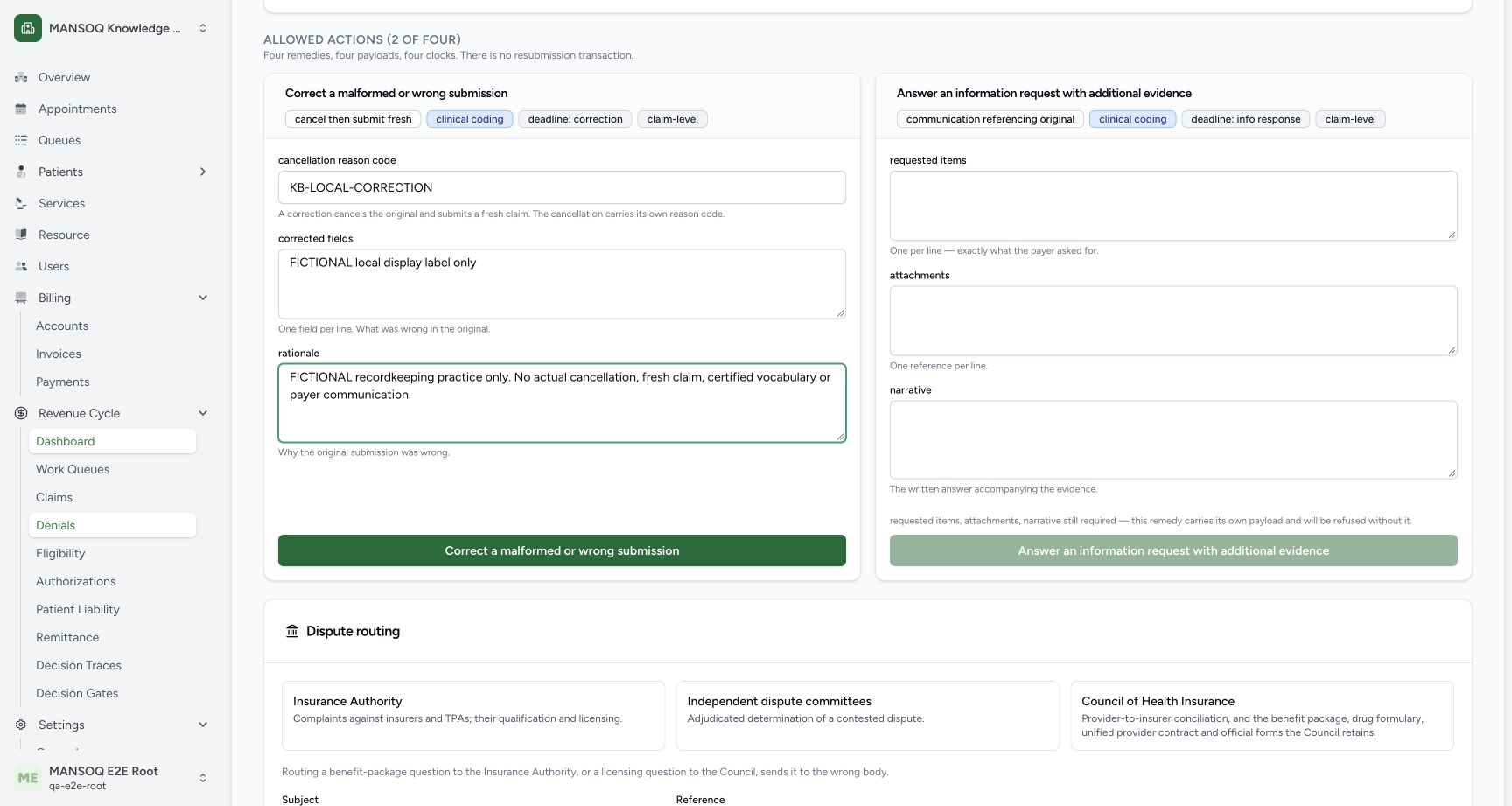 Actual UI payload uses an explicitly fictional reason, one corrected local display field and a rationale denying external action. Choosing the button records local history only; it does not cancel or build a fresh claim.