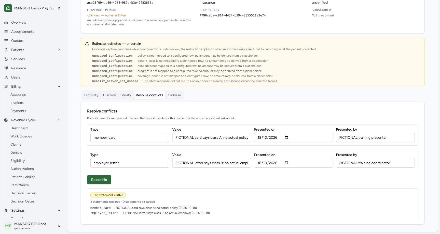 Actual normal UI result says The statements differ,2 statements retained and0 discarded, with both fictional inputs listed. This endpoint returns reconciliation; it does not write the two statements into the member evidence list, select a winning legal contract, create a policy/class or establish financial clearance.