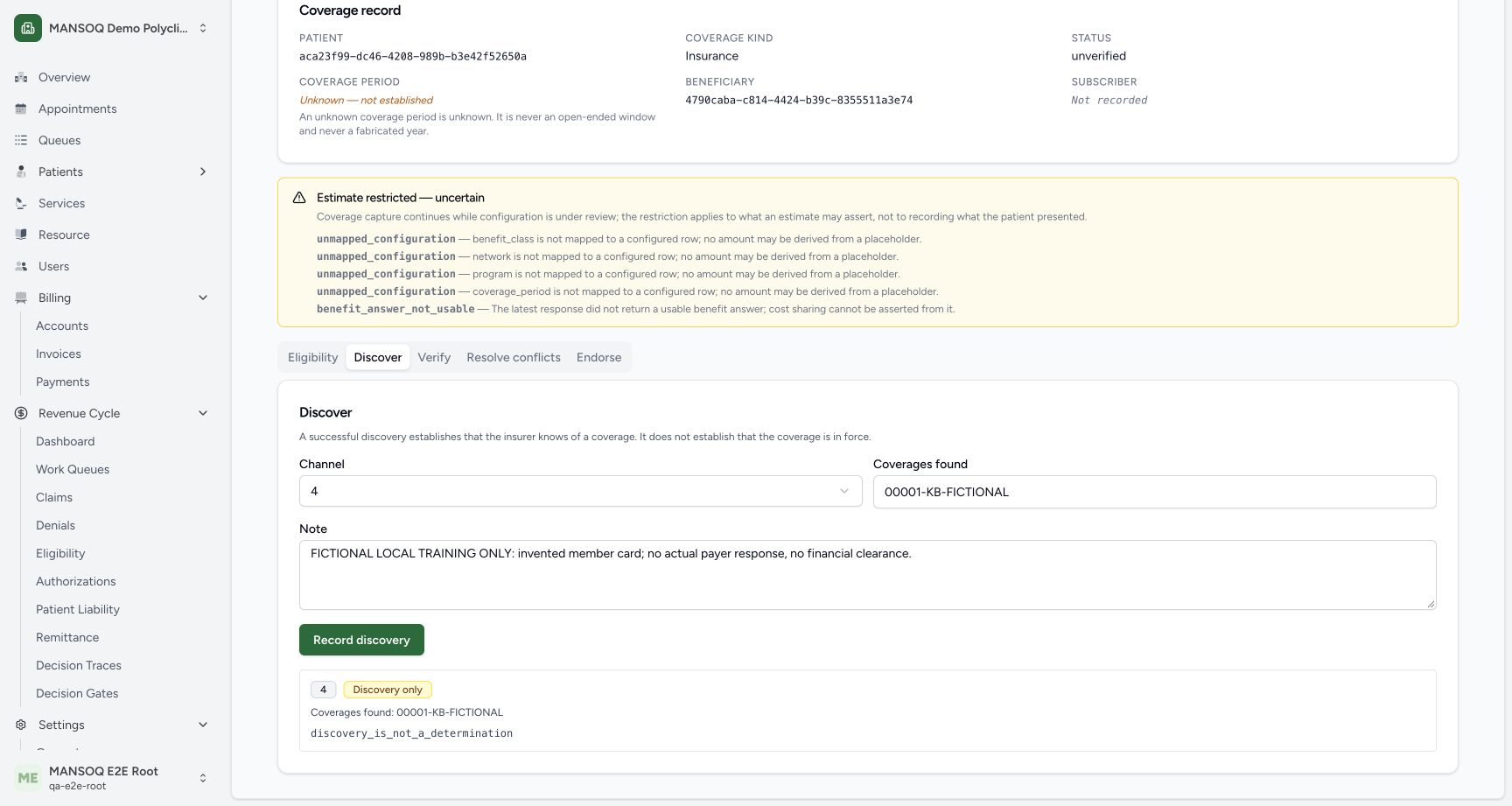 Actual normal discovery result shows Discovery only, returned fictional member identity and discovery_is_not_a_determination. The later full-result capture follows partial policy mapping, while class/program/network/period and usable benefit remain unresolved. The service returns a result; no persisted discovery event or payer determination is claimed.