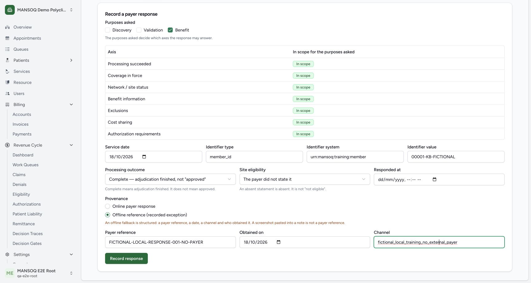 Current Verify form shows Benefit selected, seven axes in scope, actual service-date/identifier namespace fields and offline reference/date/channel. It lacks original request identifier and coverage/discovery-reference fields. The displayed fictional channel string is intentionally not an operational enum; use only the documented API payer_portal/support_desk values with retained real evidence in actual operation. This frame is prepared input, not stored verification.