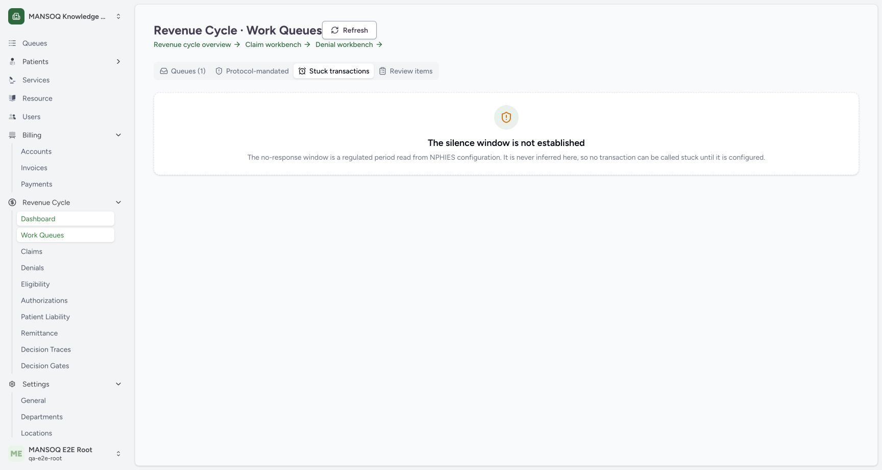 Actual Stuck transactions tab refuses to classify anything as stuck because no sourced NPHIES no-response window is established. The ordinary API returns409 unresolved_value. No period, platform acknowledgement or ticket was fabricated.