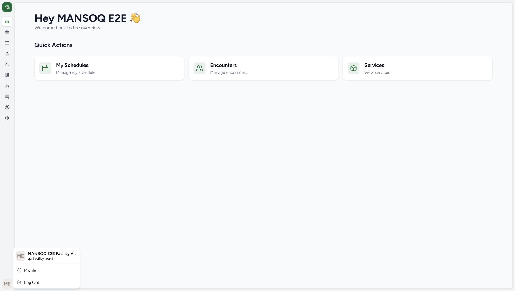 The overview page has the identity menu open for the existing qa-facility-admi Facility Admin account.