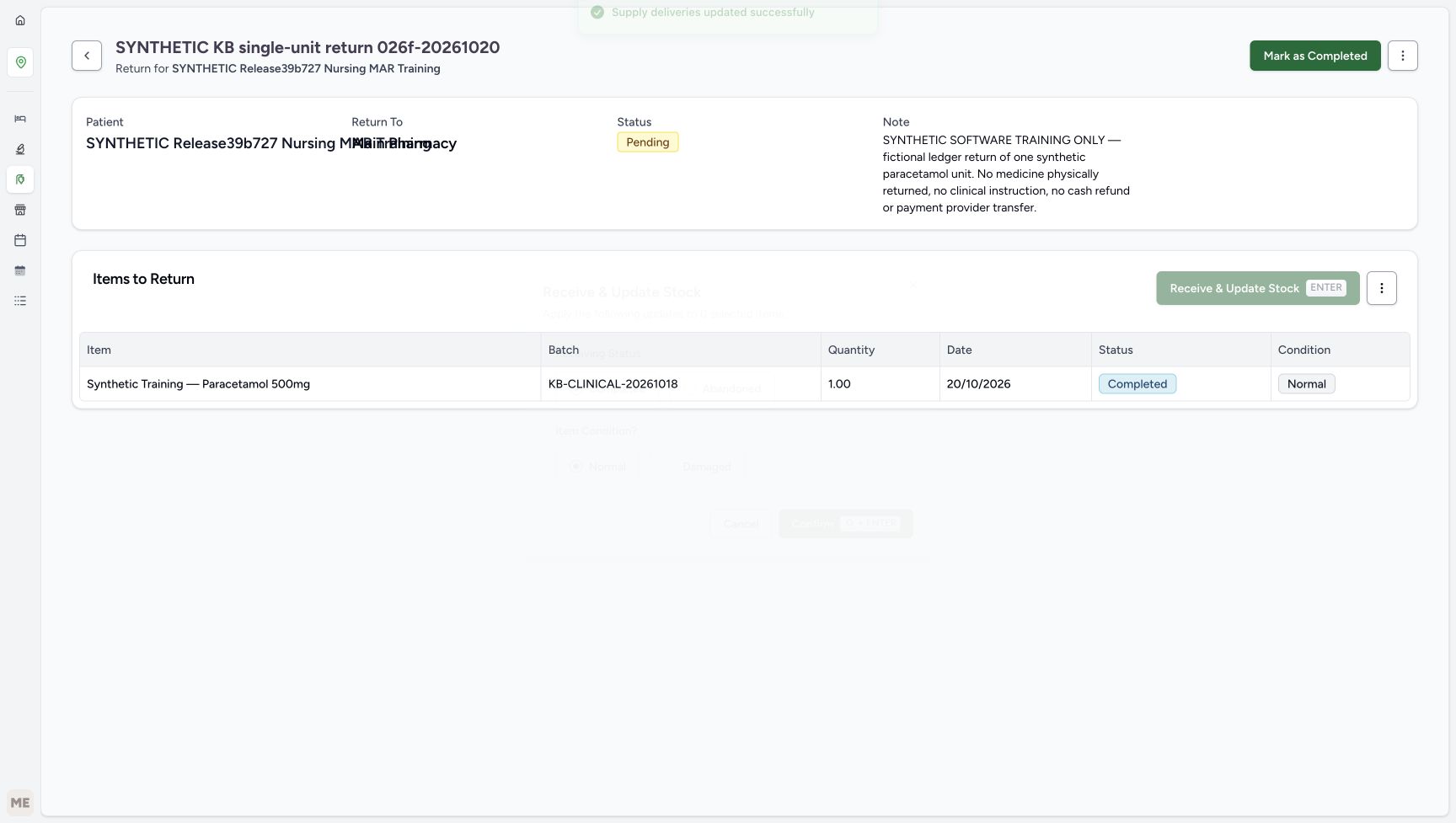 The receiving update success notification is visible as the dialog fades; the one-unit row is Completed and Normal while the order remains Pending.