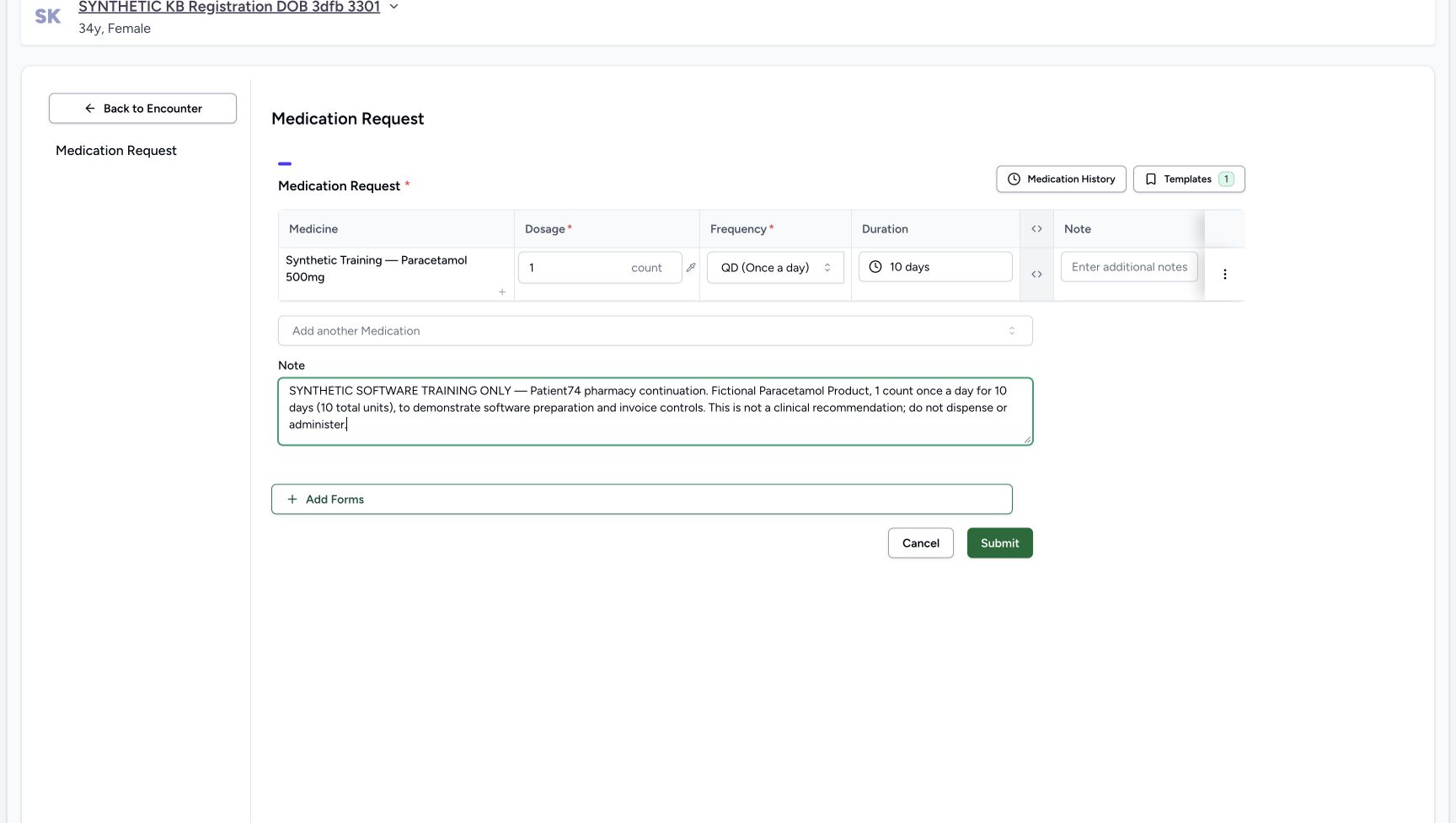 One synthetic Product row is reviewed with 1 count, QD (Once a day), 10 days and a whole-prescription note stating software training only and not to dispense or administer; Submit is visible.