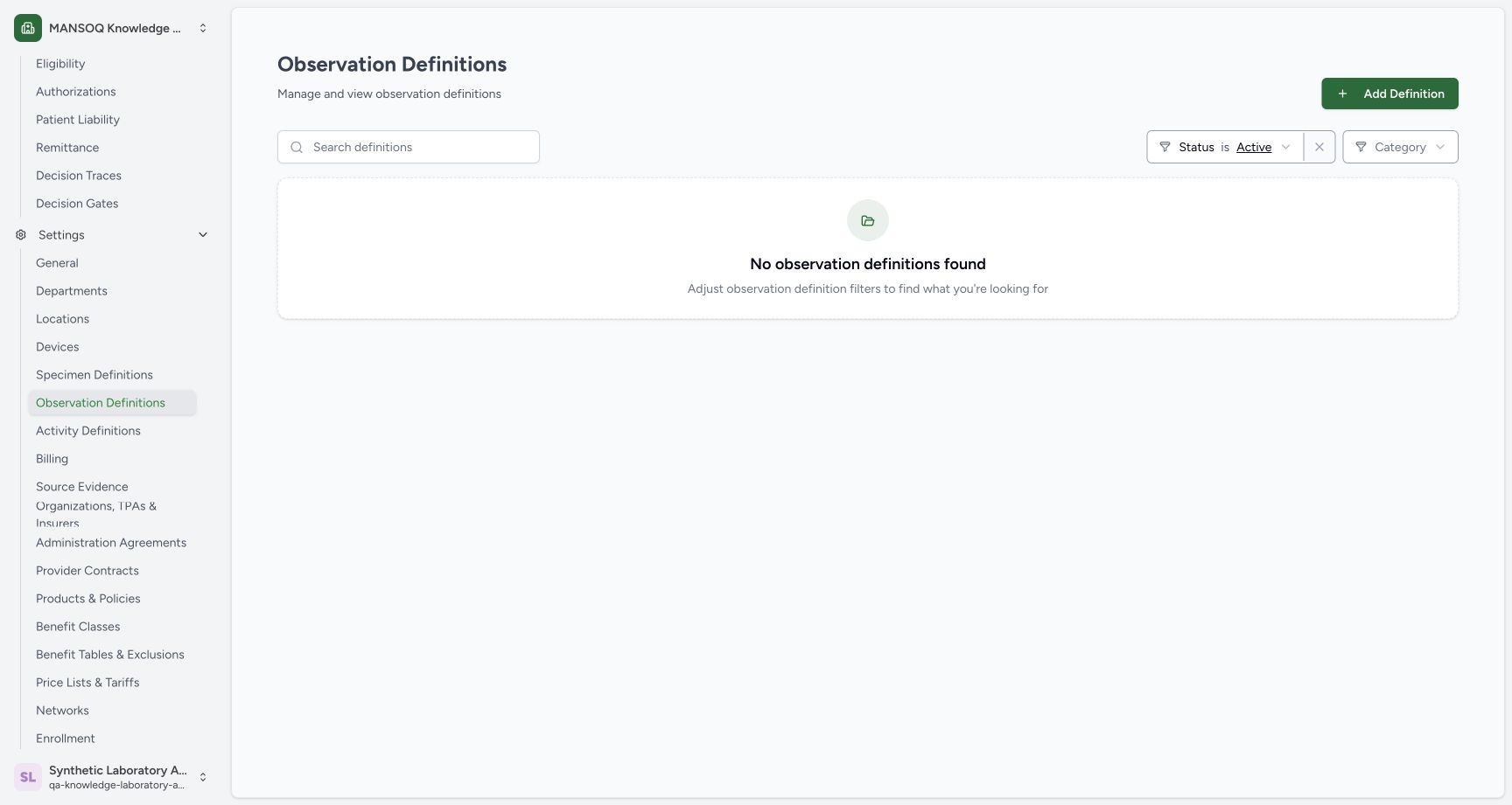 Open Observation Definitions in the synthetic Laboratory. Actual wide MANSOQ synthetic Create and verify a laboratory observation definition view.