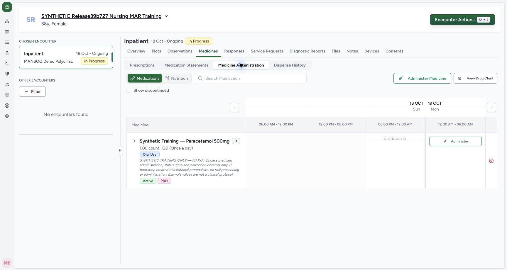 Read the medication group and administration controls. Actual MANSOQ final-release wide desktop using a fictional training record.