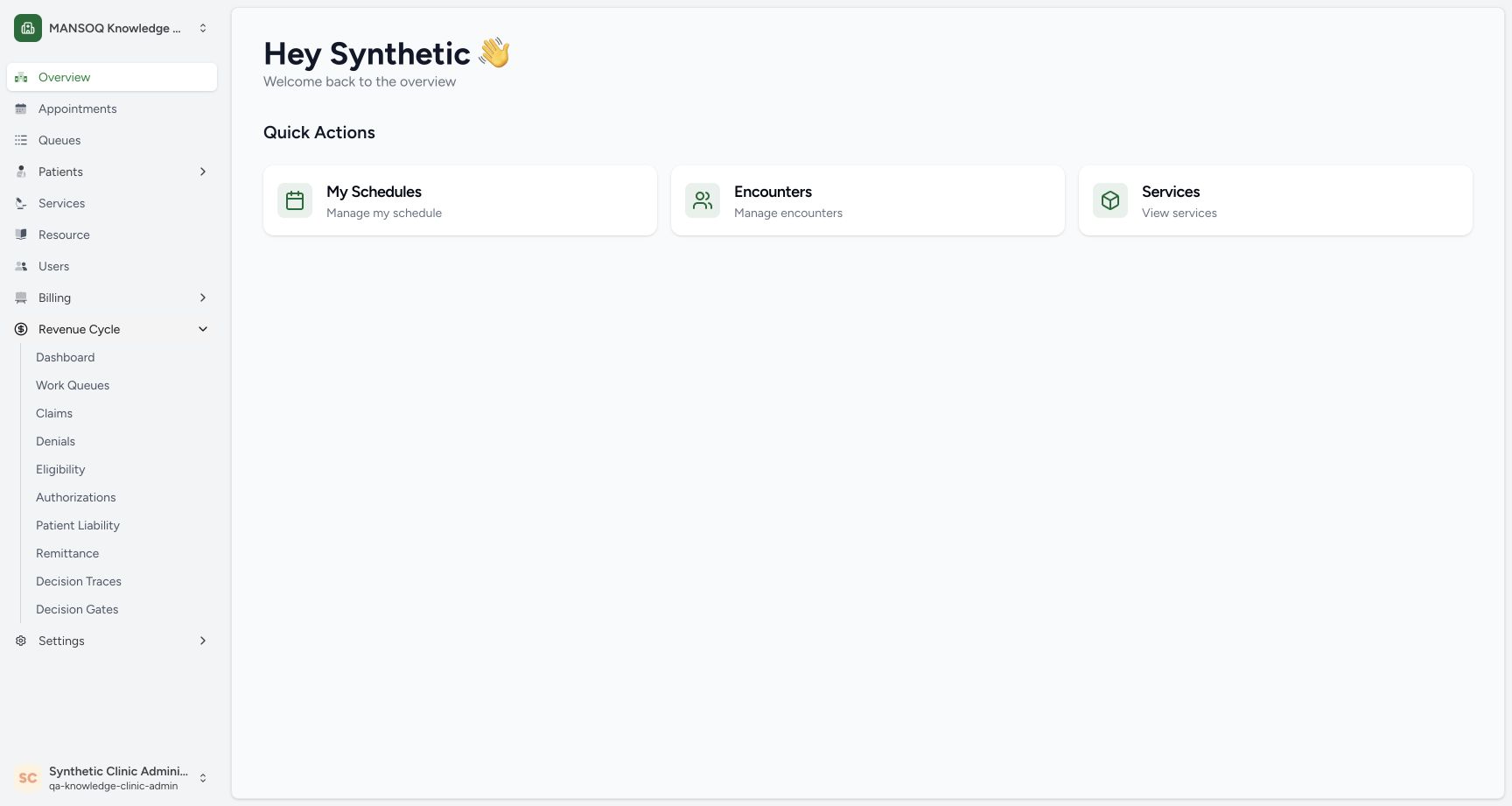 The facility overview shows the expanded Revenue Cycle menu and Dashboard link. The lower-left account is the existing synthetic Clinic Admin.