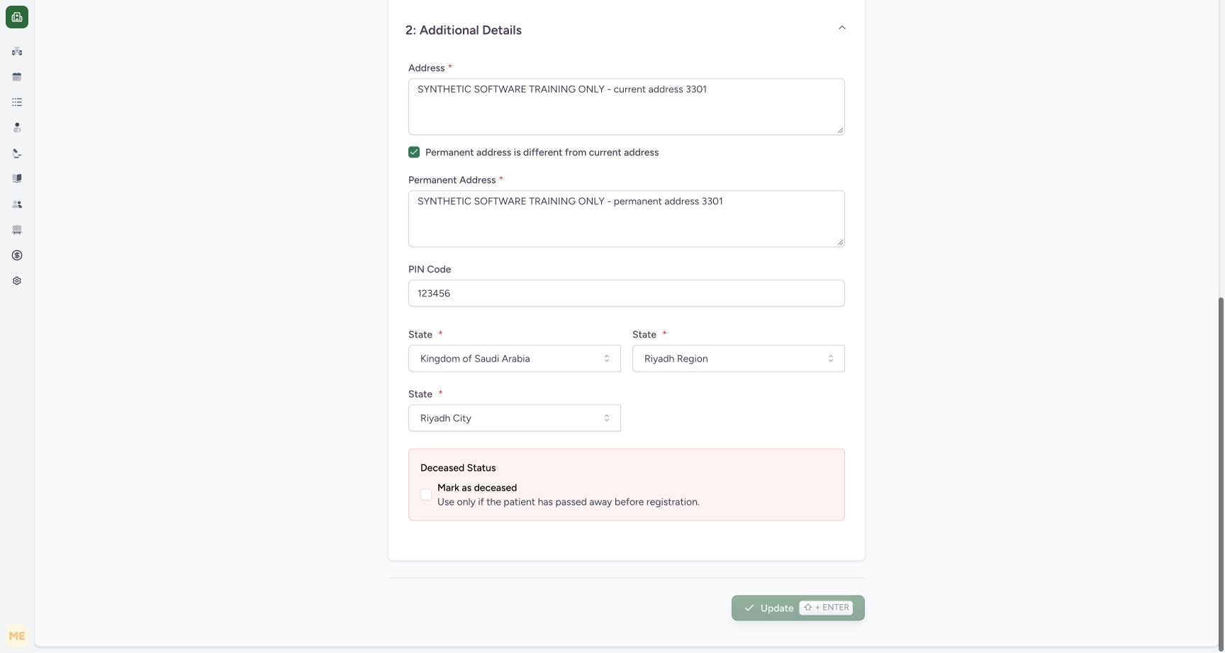 Loaded Additional Details with original addresses, PIN, geographic selections and disabled Update before edits