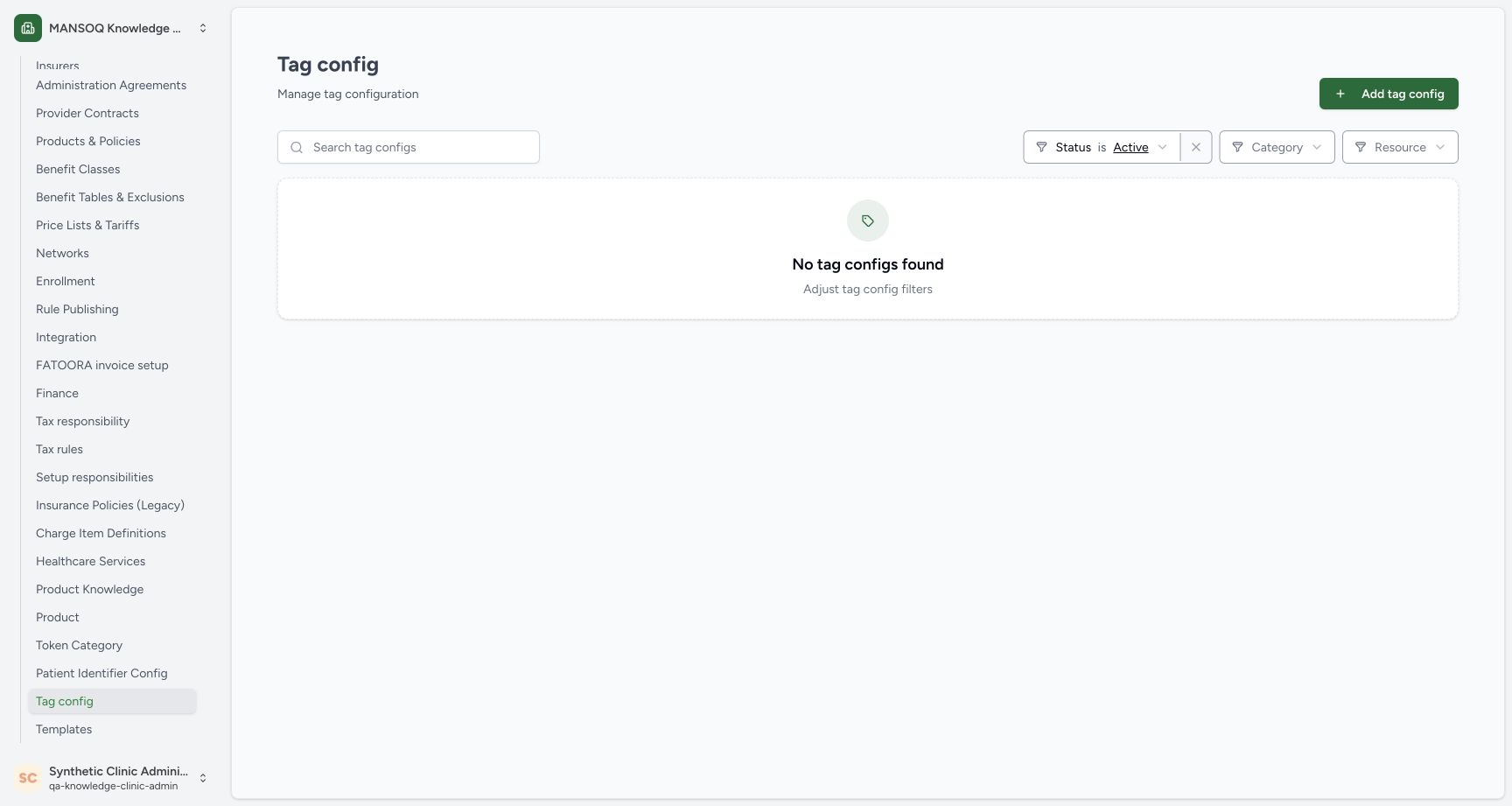 Open facility Tag config. Original wide synthetic Clinic tag-configuration view.