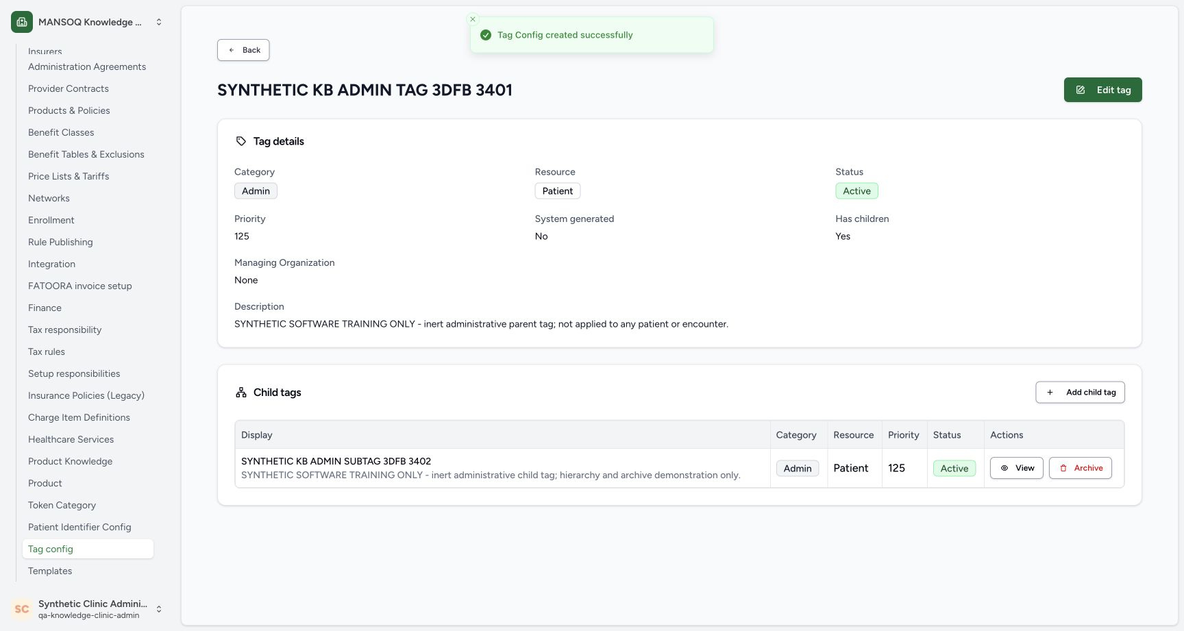 Verify the child in the parent list. Original wide synthetic Clinic tag-configuration view.