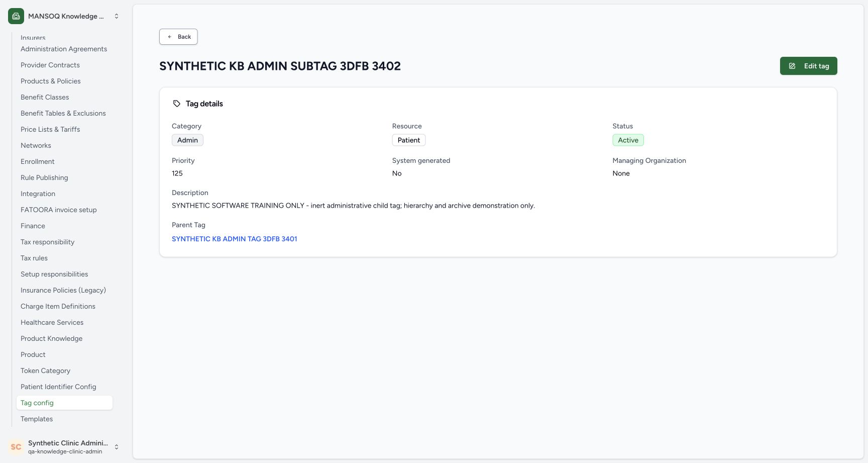 Open the child details and parent link. Original wide synthetic Clinic tag-configuration view.