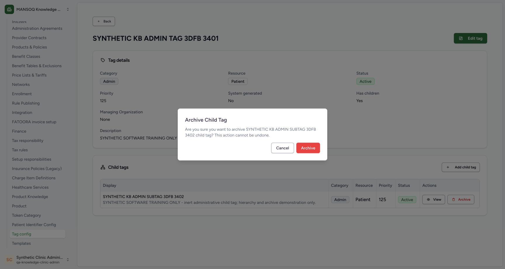 Read the Archive Child Tag warning. Original wide synthetic Clinic tag-configuration view.