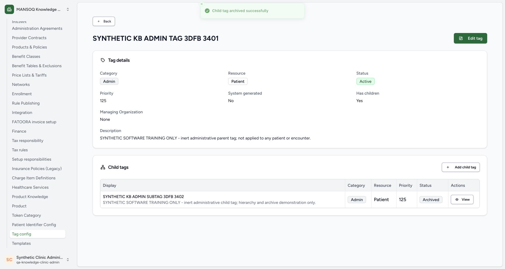 Verify the Archived child in the parent list. Original wide synthetic Clinic tag-configuration view.