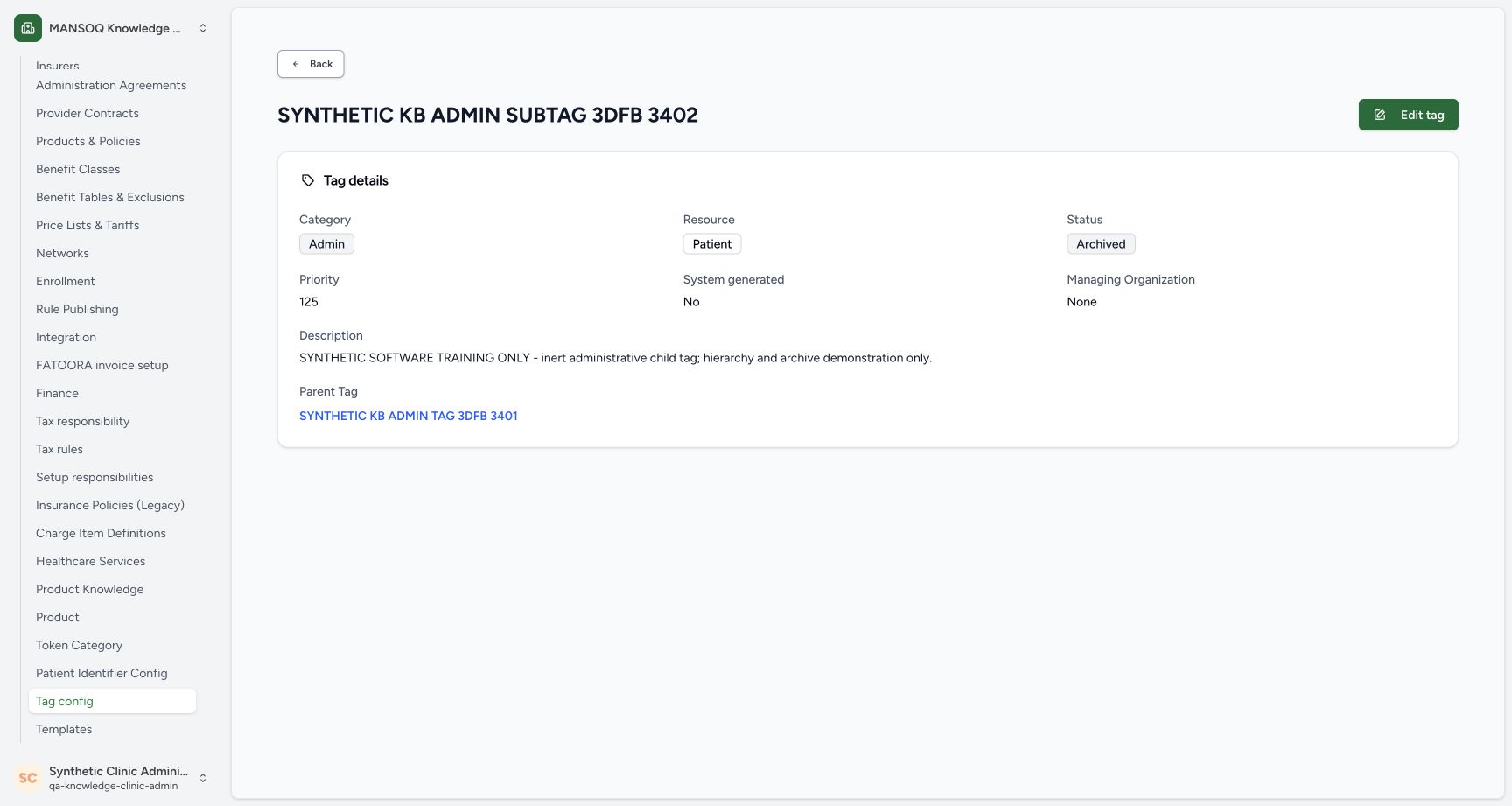 Inspect retained Archived child details. Original wide synthetic Clinic tag-configuration view.