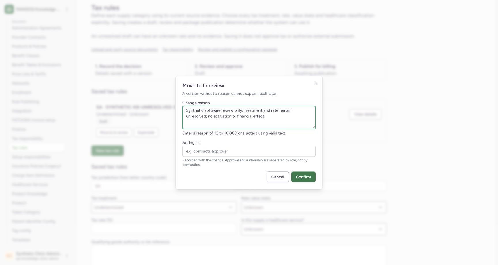 Fill a fictional reason and choose Cancel. Genuine fictional Clinic Tax-rule software-training view.