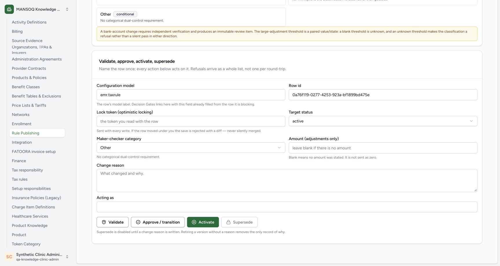 Prepare the assigned Tax rule readiness controls. Genuine fictional Clinic Tax-rule software-training view.