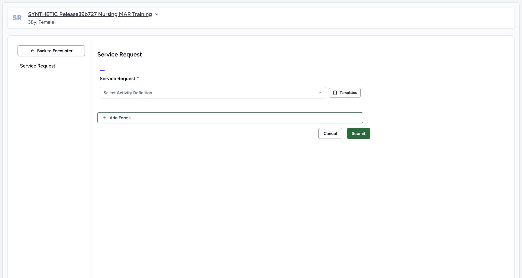 service request empty form: Select Activity Definition; Cancel