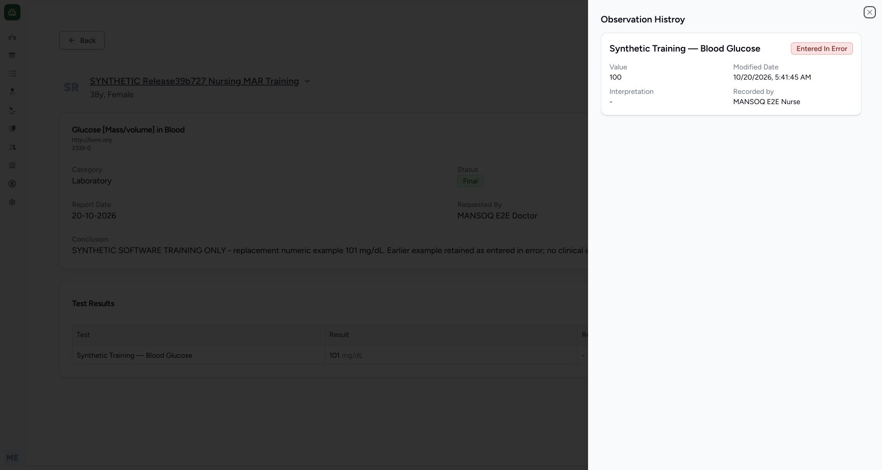 final report retained entered in error history: Entered In Error; Retained 100; Recorded by; Close history