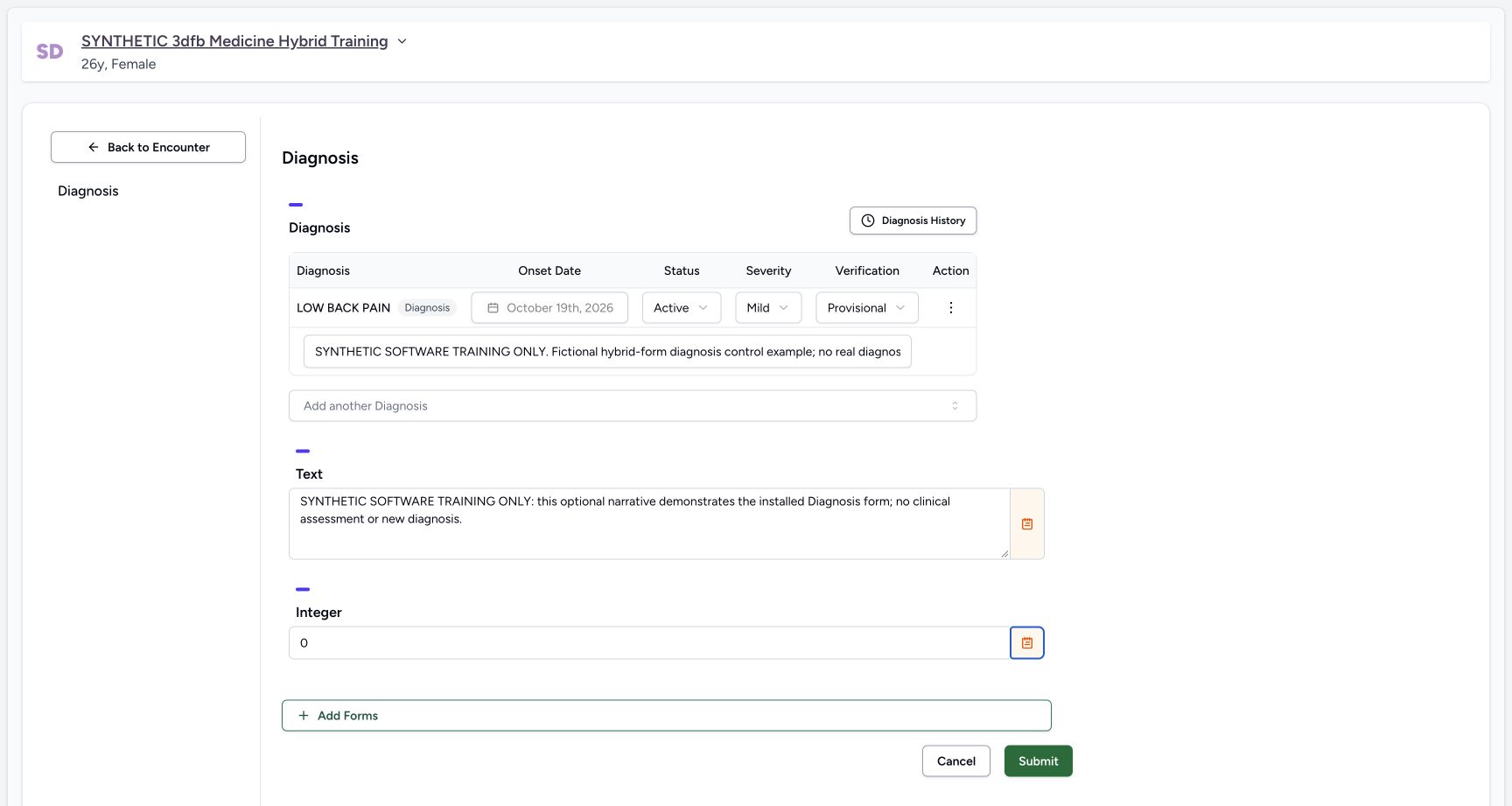 Review the two ordinary answers before one Submit. Genuine configured Diagnosis practice form for a synthetic training encounter.