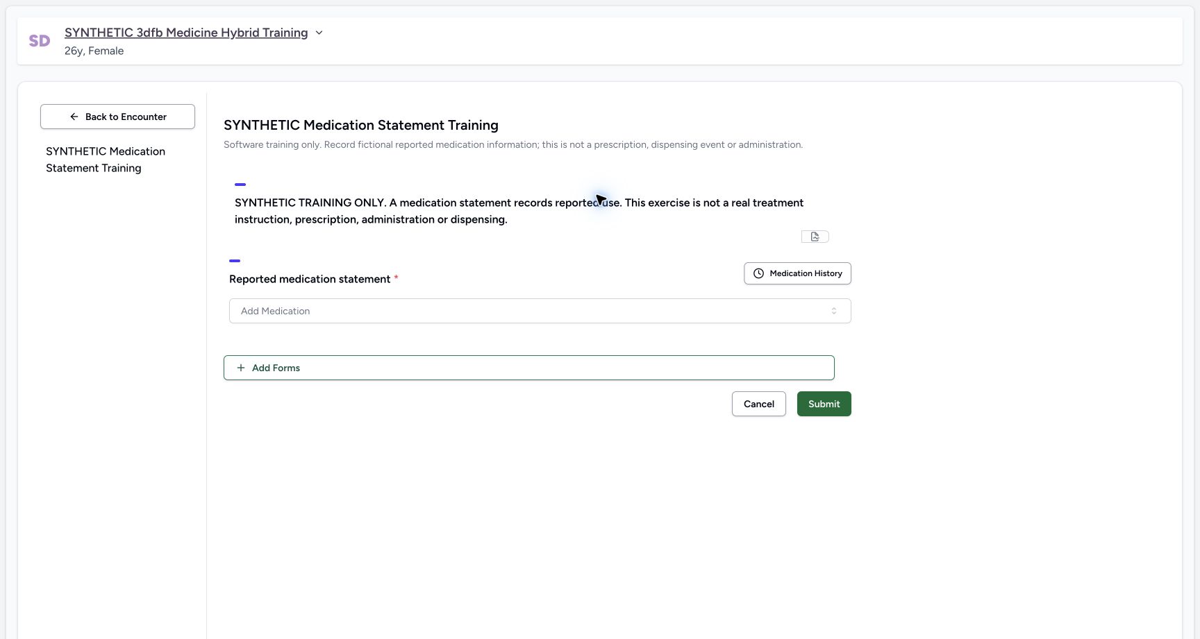 Read and cancel the untouched form. Genuine wide MANSOQ ordinary Nurse view of an explicitly fictional reported-medication software-training case.