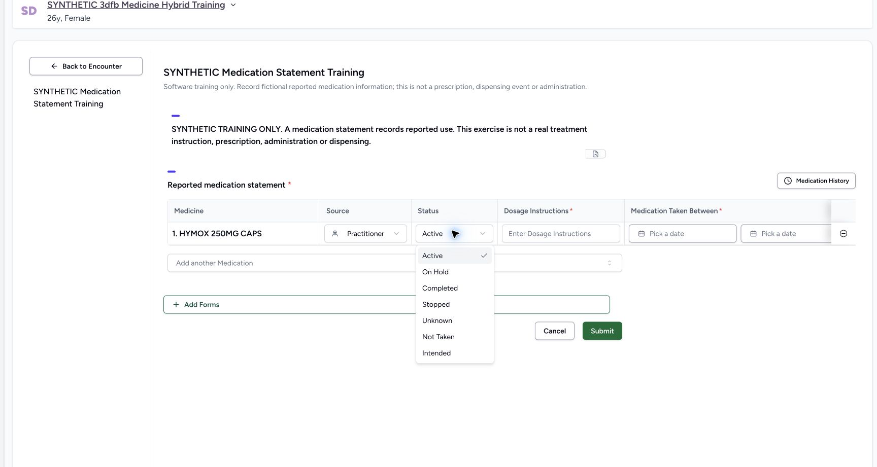 Choose the reported status. Genuine wide MANSOQ ordinary Nurse view of an explicitly fictional reported-medication software-training case.