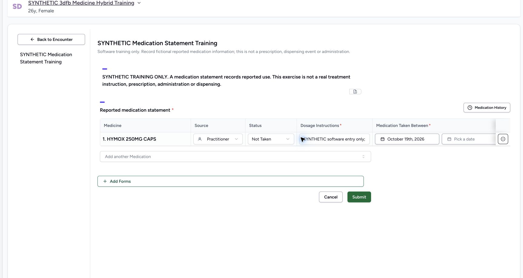 Review Source, status and start before saving. Genuine wide MANSOQ ordinary Nurse view of an explicitly fictional reported-medication software-training case.
