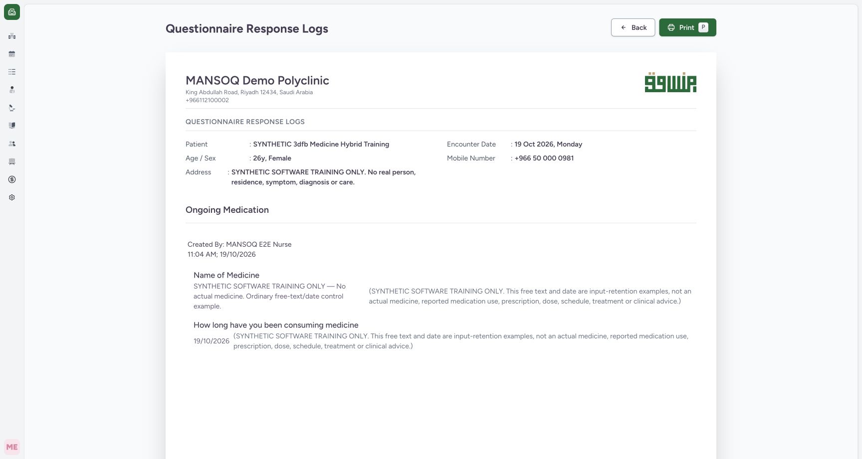 Review the populated single-response application preview. Genuine 1728 by 921 MANSOQ desktop with an ordinary Nurse and a clearly fictional Polyclinic case.