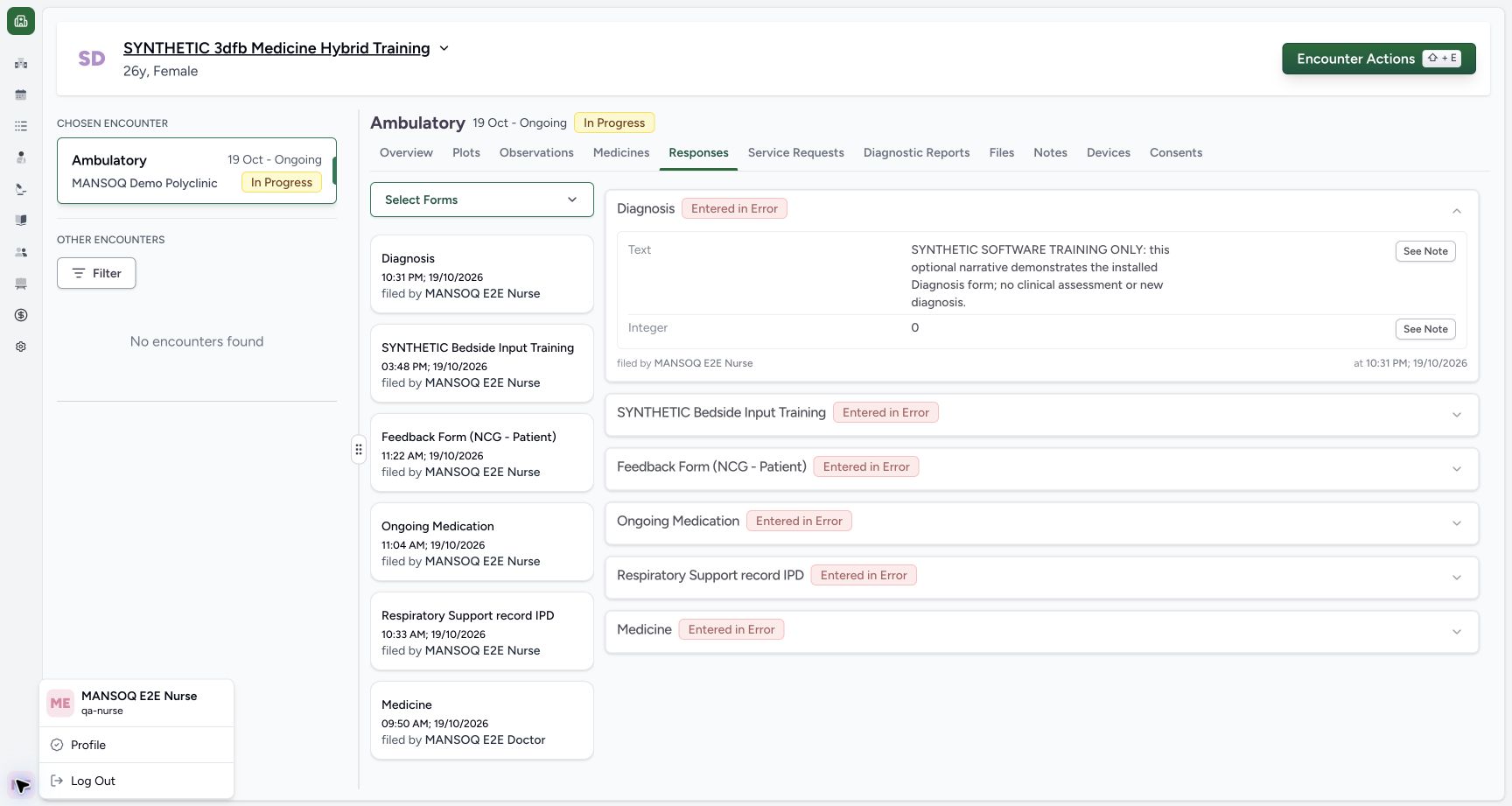Check the Nurse session, synthetic patient and encounter. Genuine synthetic Respiratory Status software-training example.