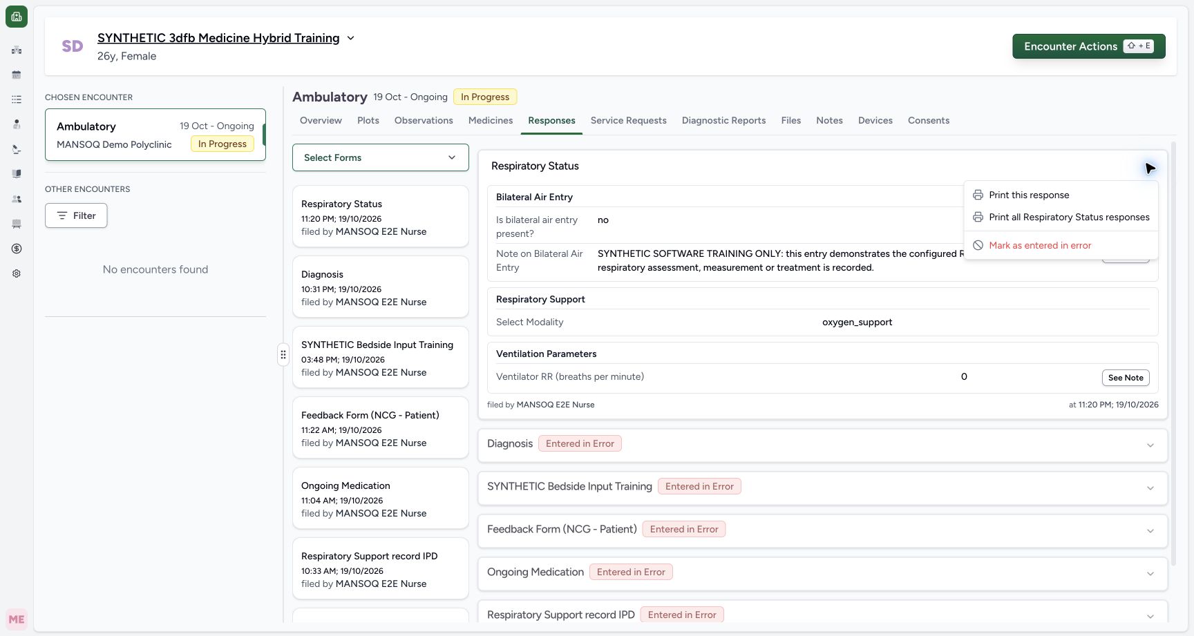 Open actions for this saved response. Genuine synthetic Respiratory Status software-training example.