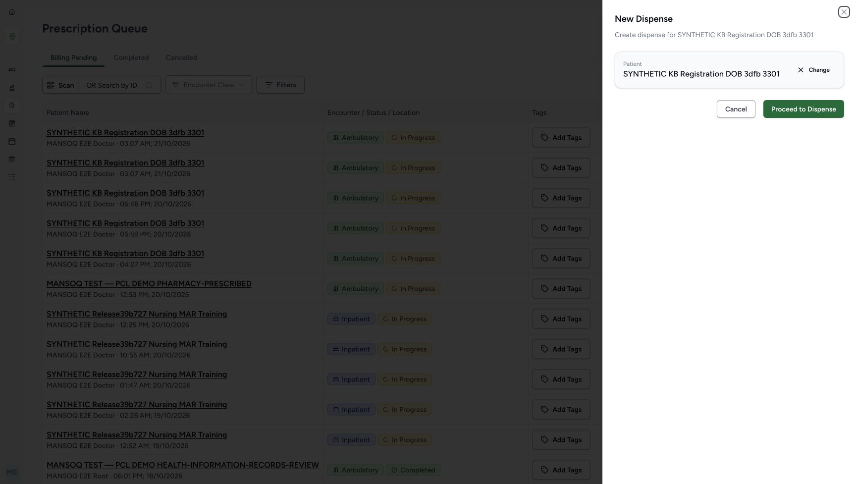After footer Cancel and reopening New Dispense, the full selected patient remains. The settled Sheet shows Change, Proceed to Dispense and the top-right X.