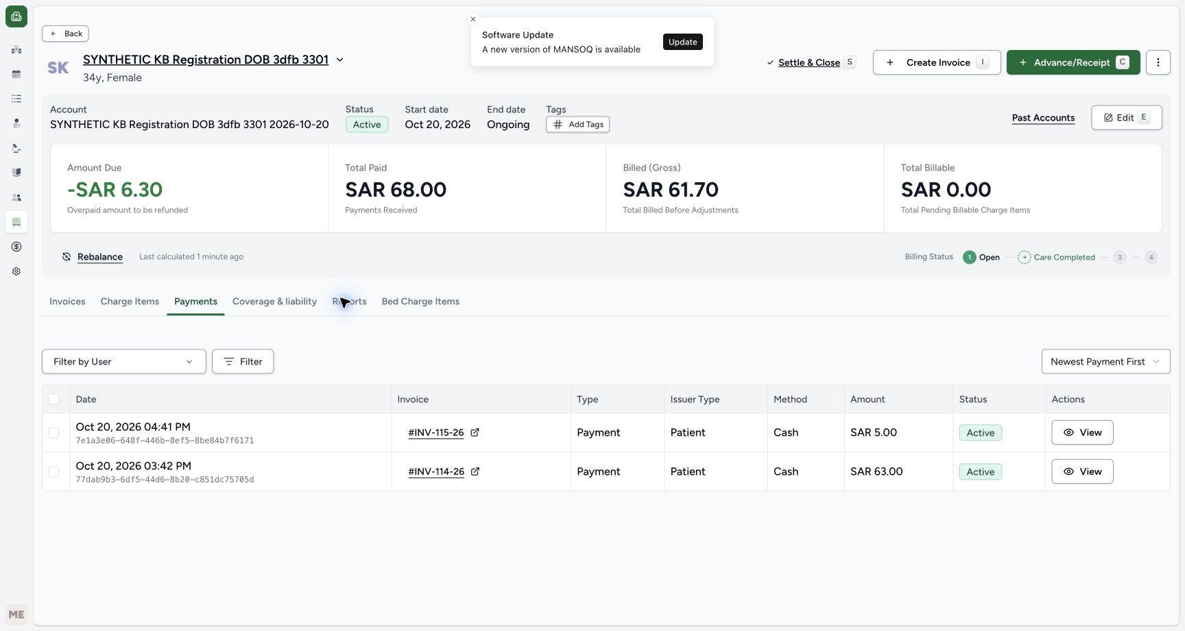 After normal reload, the Active account retains minus SAR 6.30 due, SAR 68.00 paid and SAR 61.70 gross, with the same two original payments. An unrelated Software Update notice is visible.