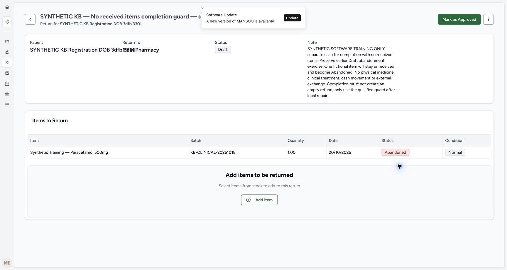 The distinct synthetic return is Draft with one Abandoned Paracetamol unit and Normal condition retained. A separate Software Update notice is visible.