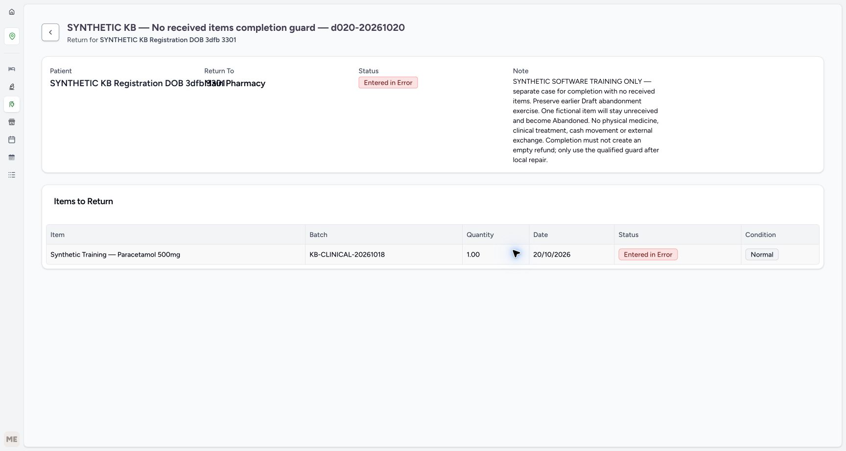 The parent and its one-unit item are Entered in Error. Normal is retained as historical condition, and no invoice link is shown.